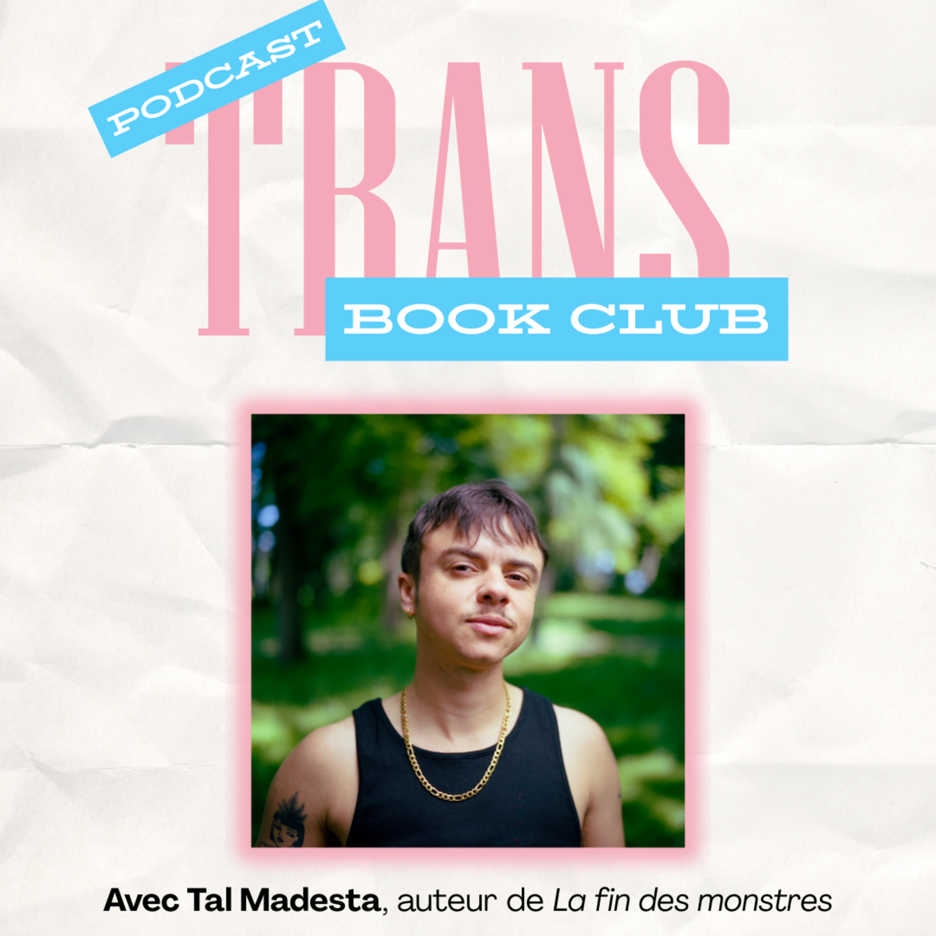 Le Trans Book Club avec Tal Madesta episode artwork