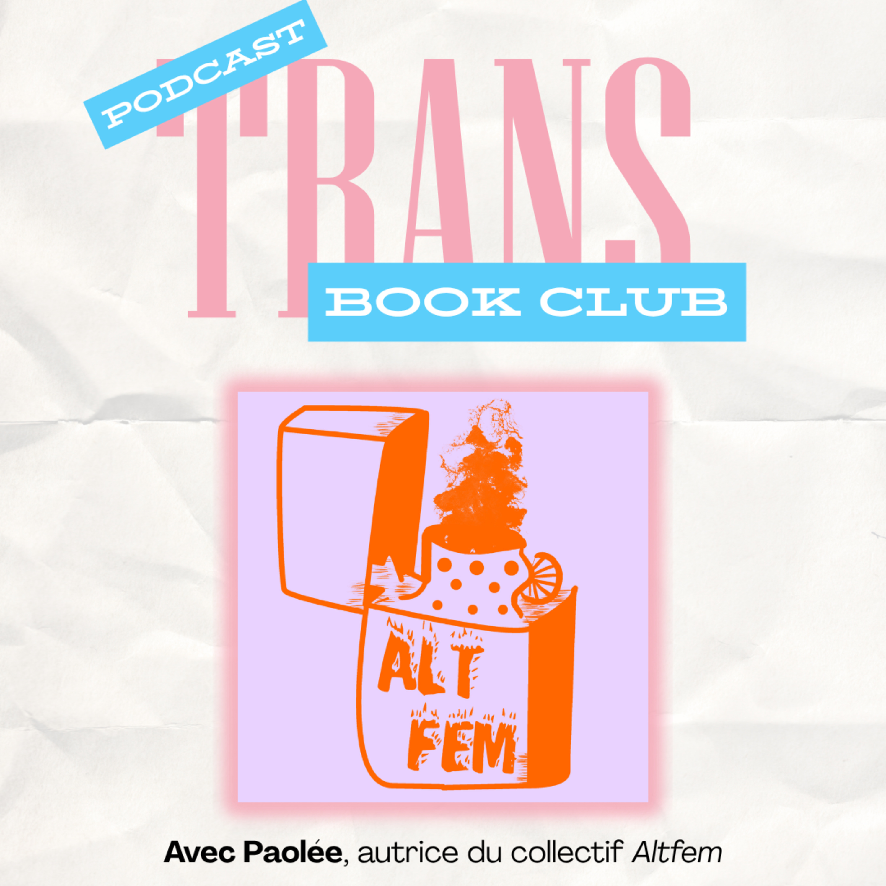 Le Trans Book Club avec le collectif Altfem episode artwork