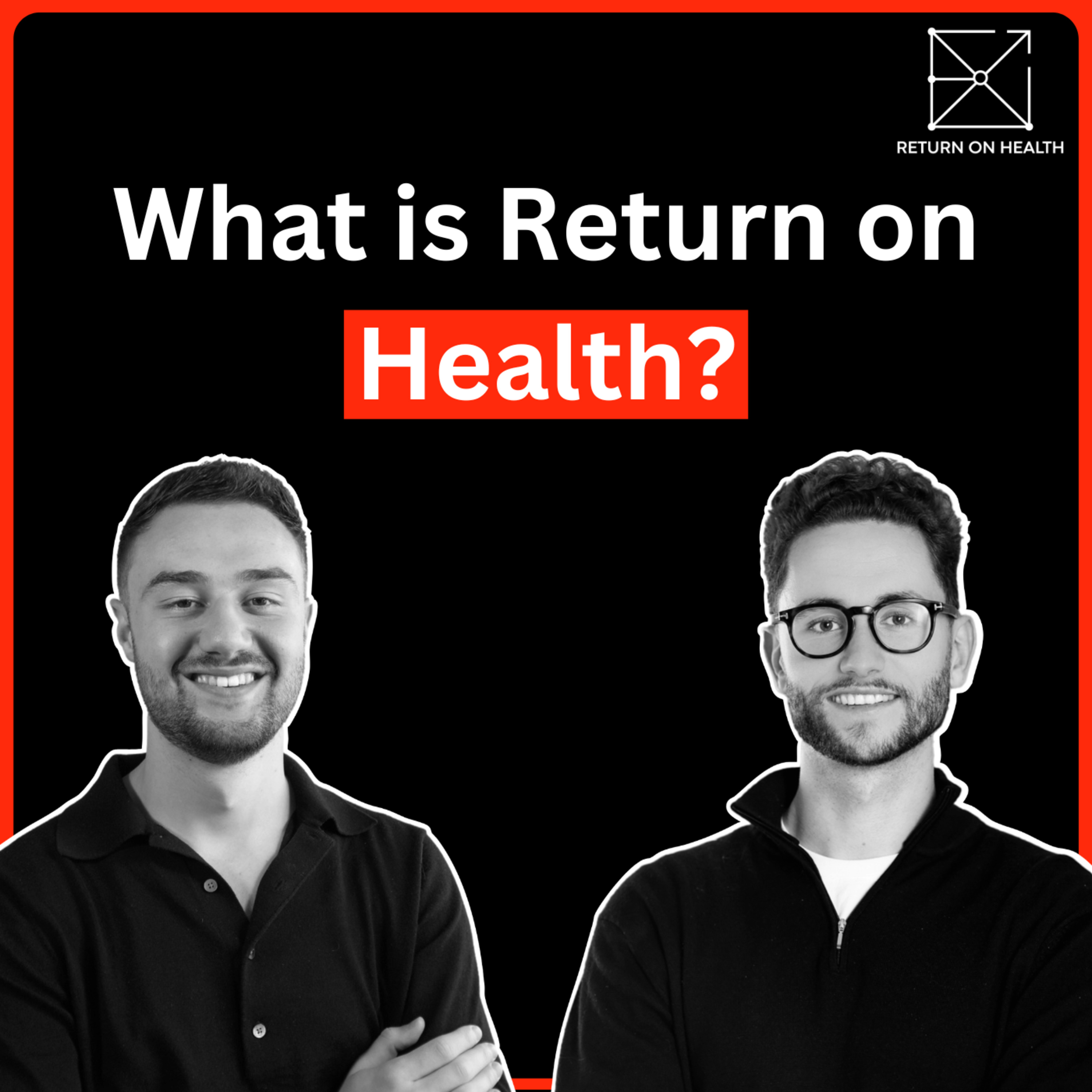 What Is Return on Health? The Manifesto Episode cover art