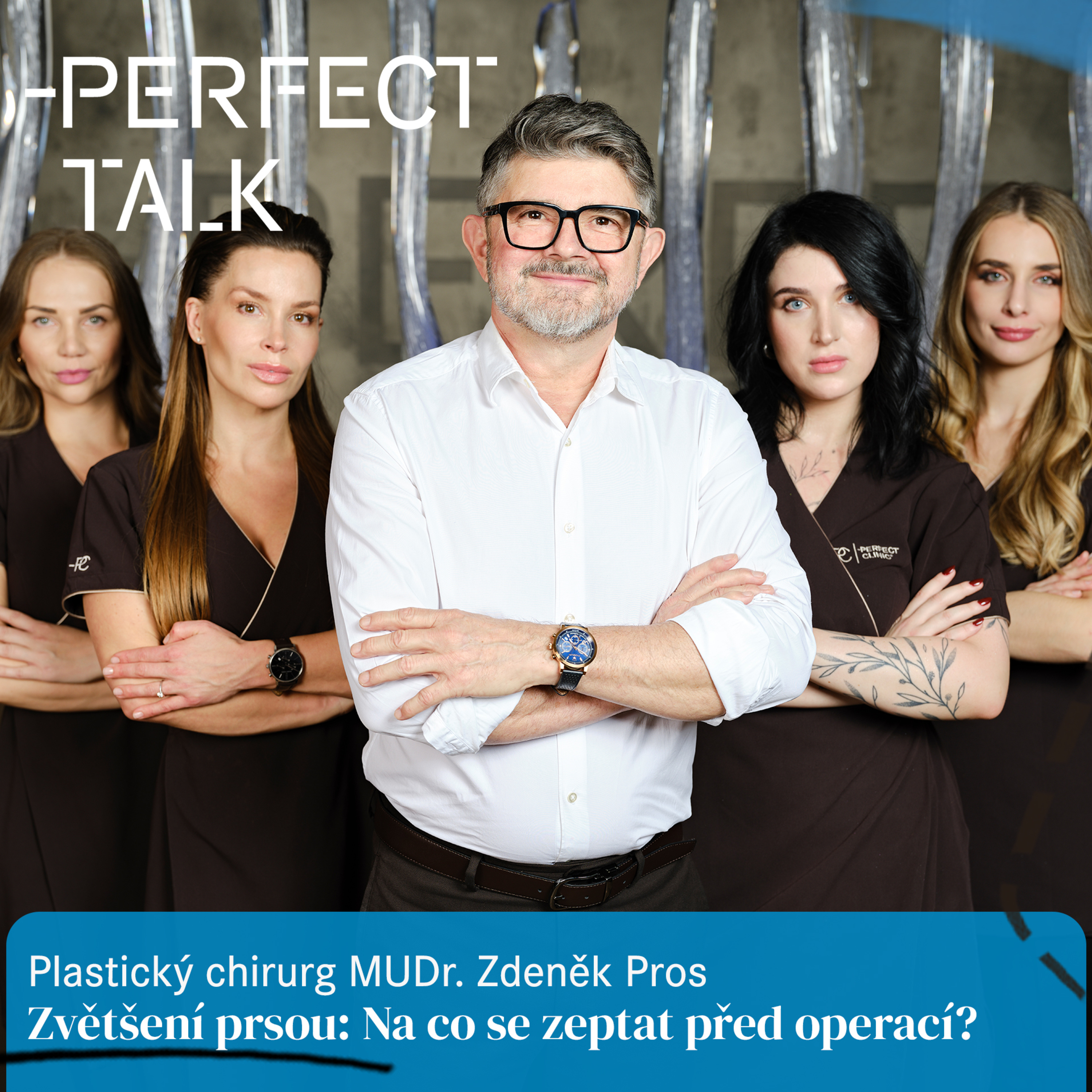 62. MUDr. Zdeněk Pros: Zvětšení prsou: Na co se zeptat před operací? episode artwork