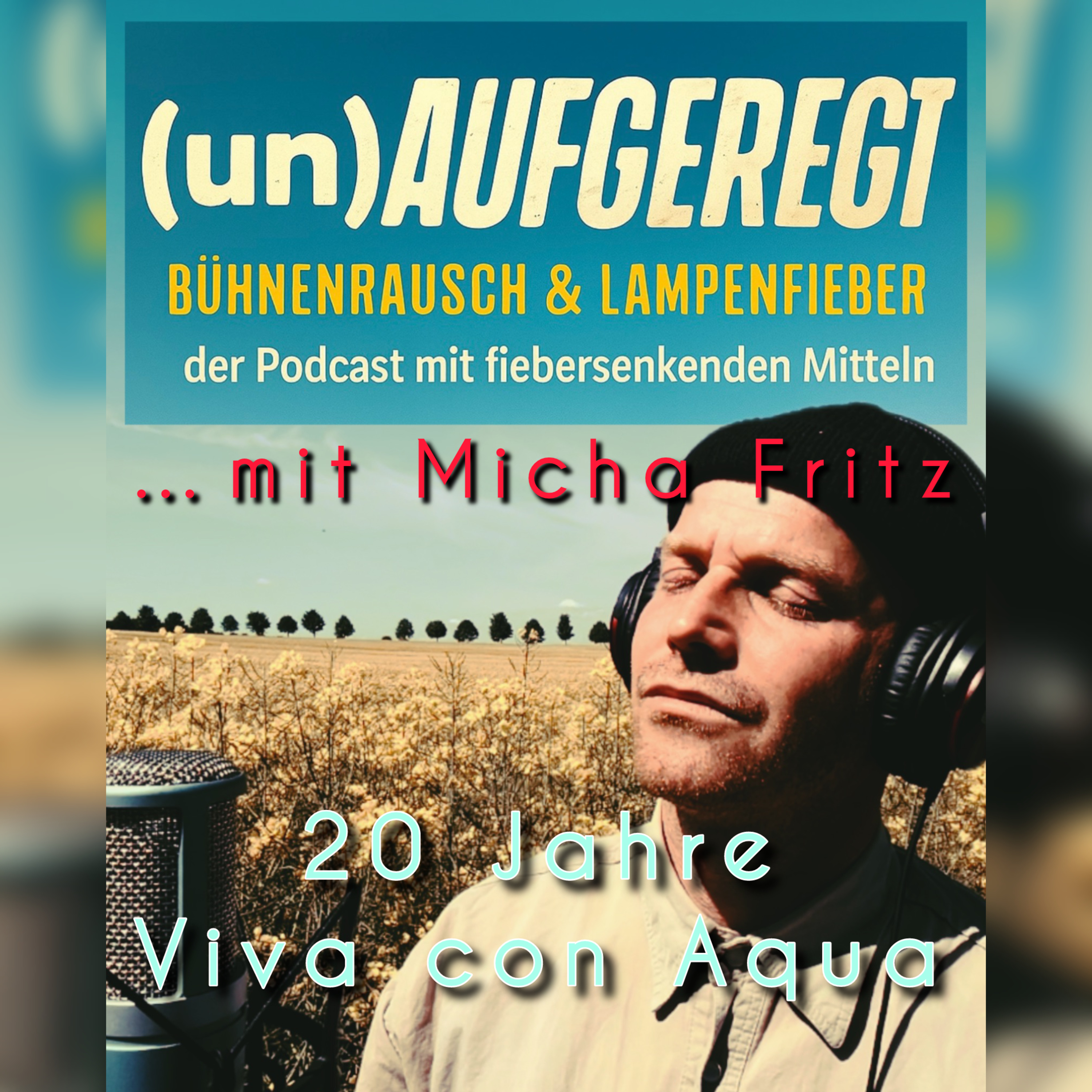 unAUFGEREGT