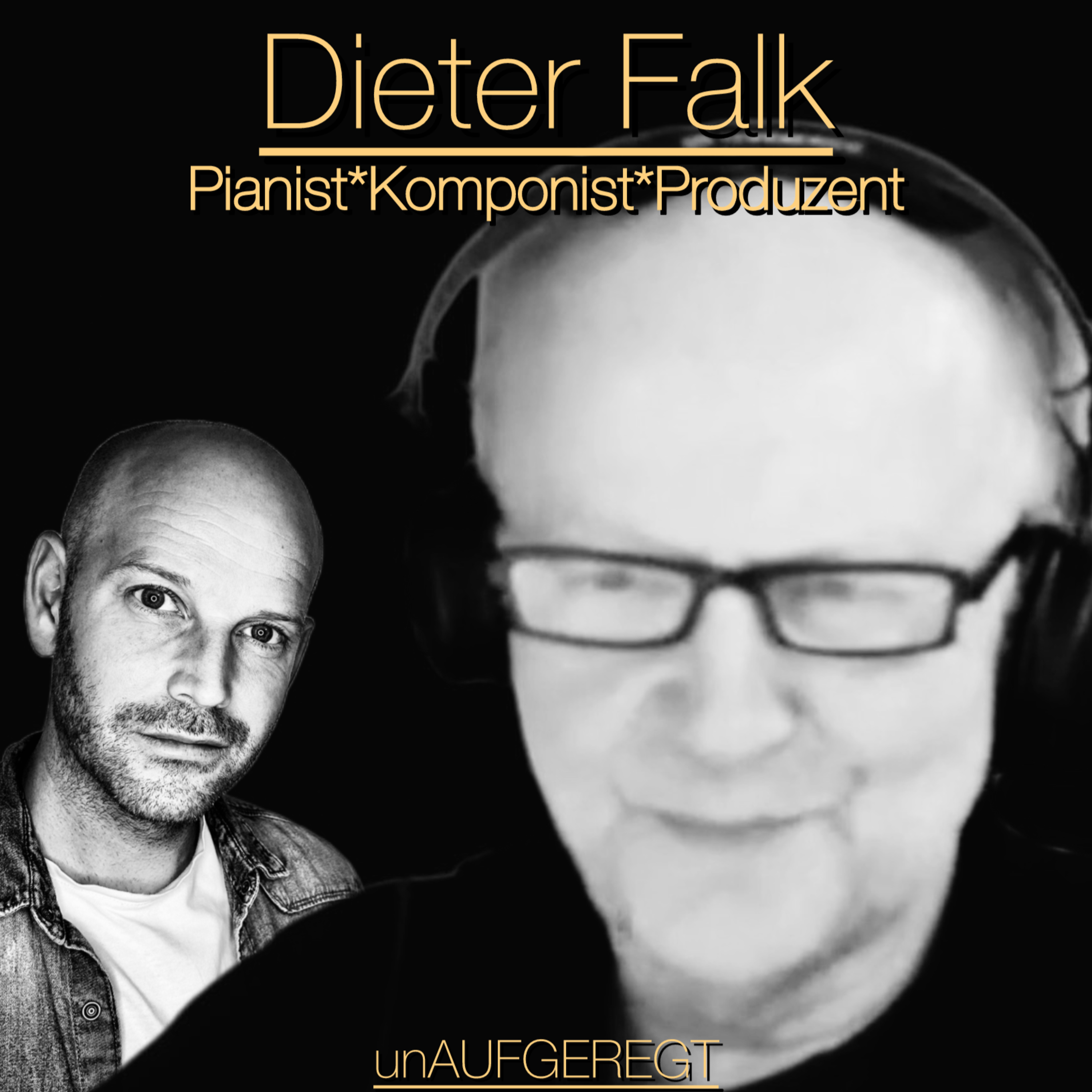 unAUFGEREGT 23 - mit Dieter Falk - Wenn ein Mensch mehr als eine Generation prägt episode artwork