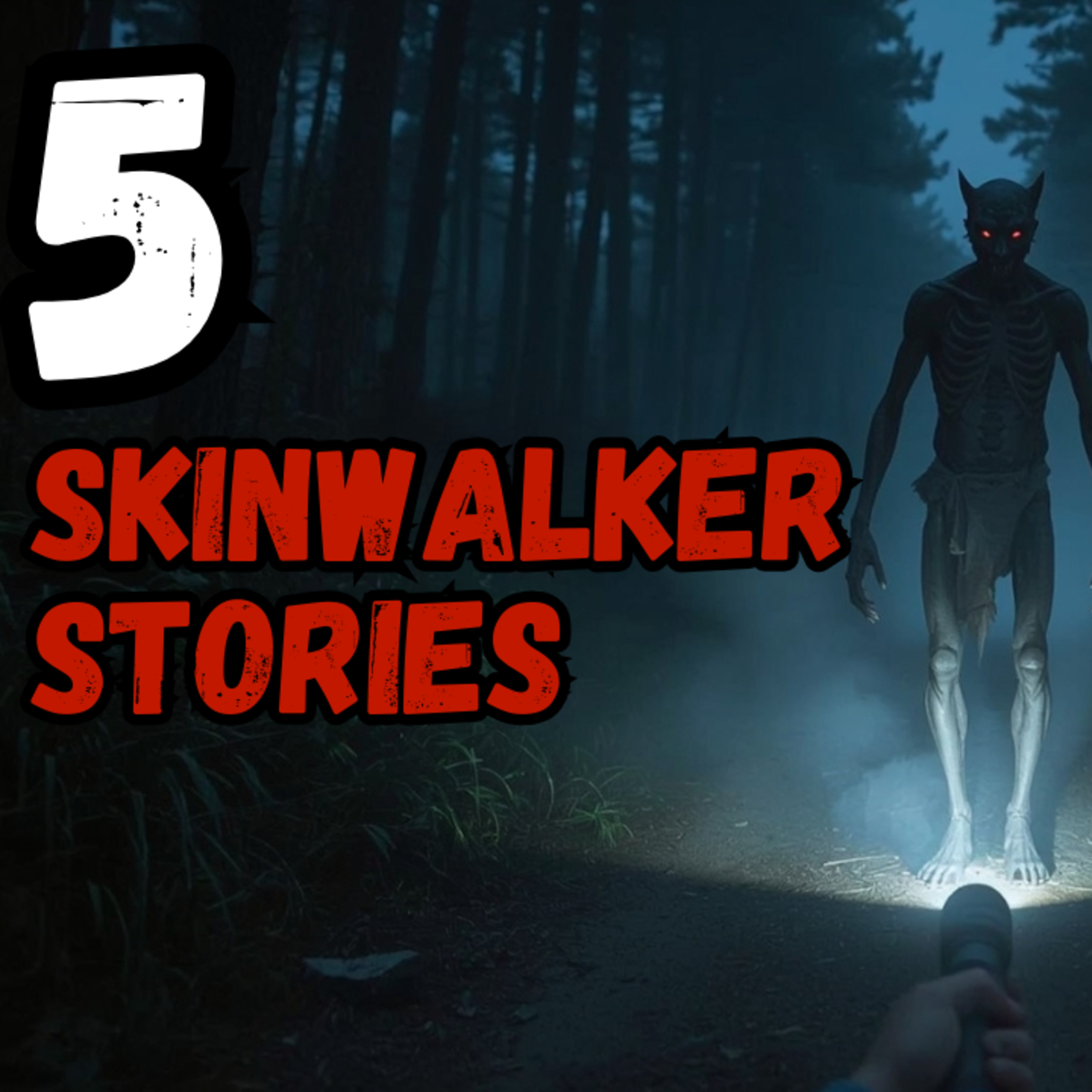 5 Skinwalker Stories To Fall Asleep To. episode artwork