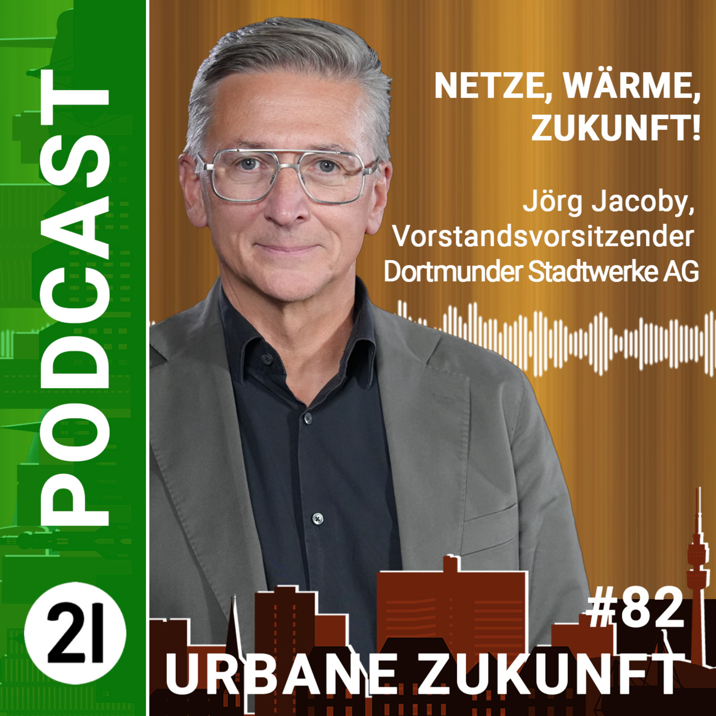 Wie sich Dortmund für die Zukunft rüstet - DSW21 Vorstandsvorsitzende Jörg Jacoby im 21-Podcast episode artwork