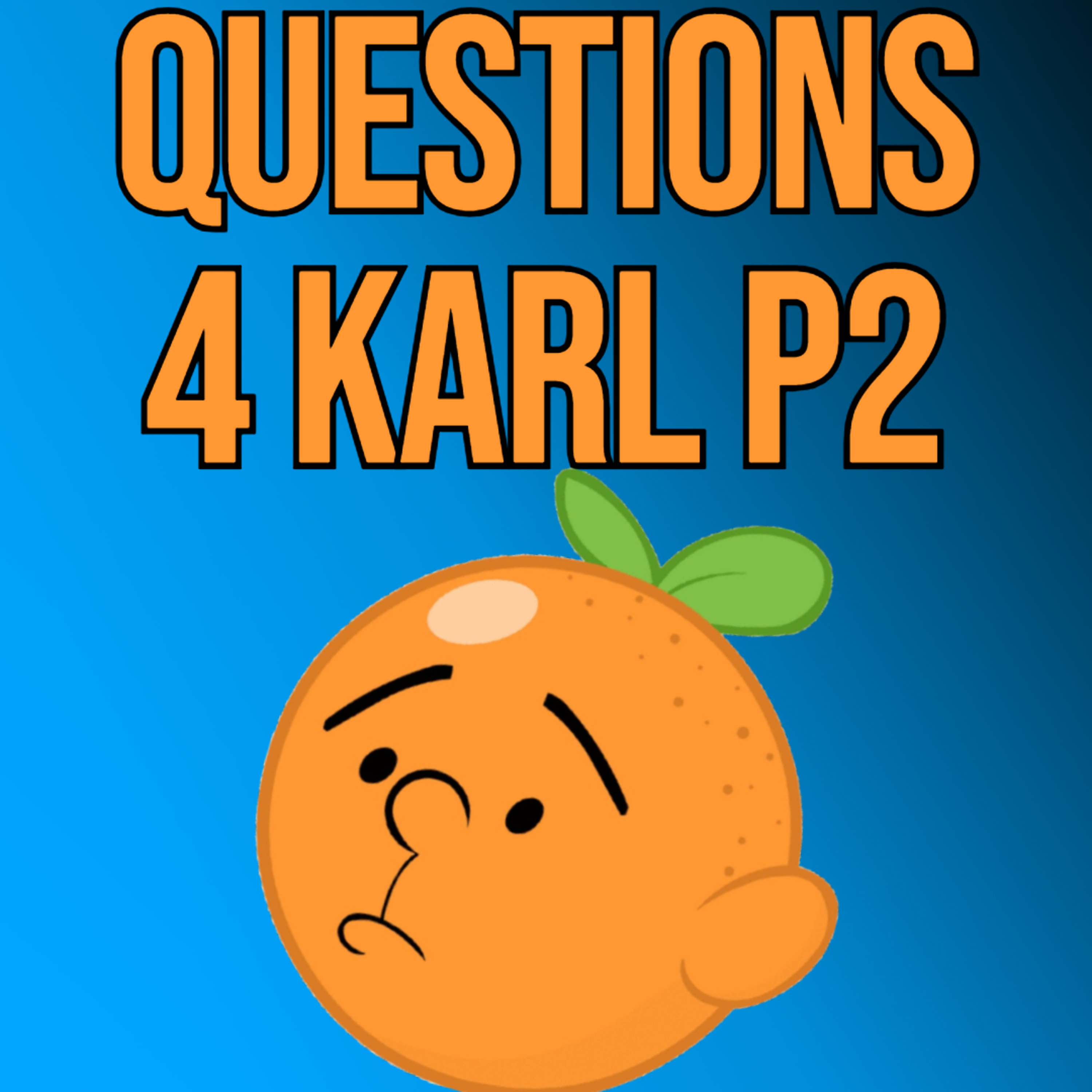 #2 Questions for Karl - Part 2 episode artwork