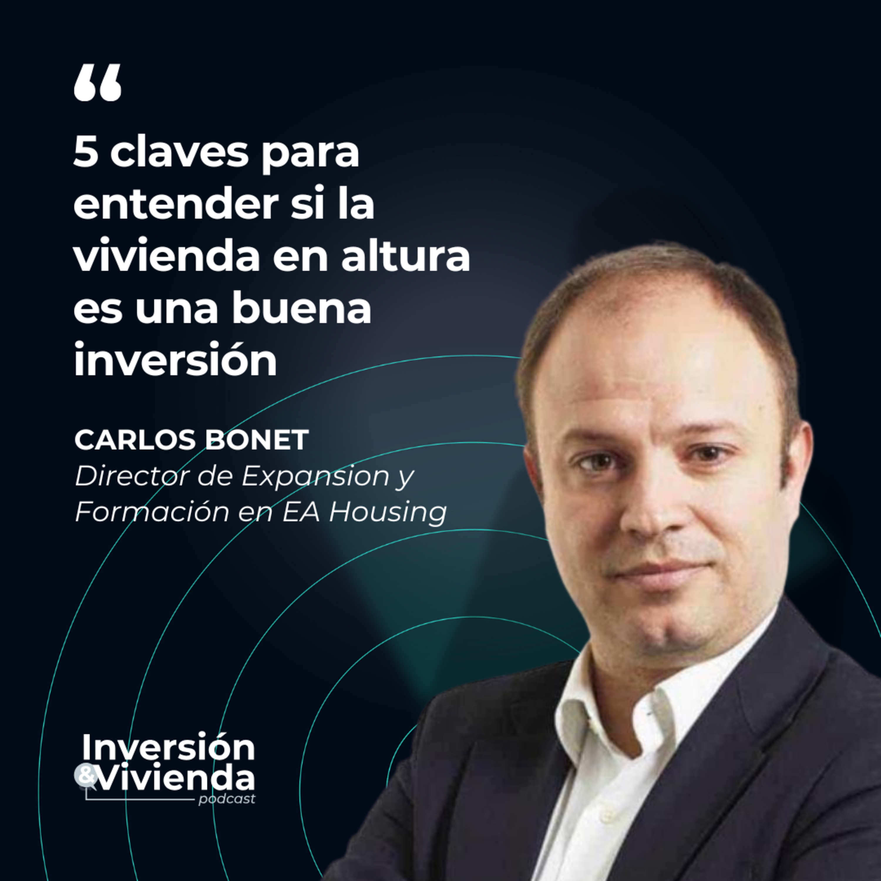 5 claves para entender si la vivienda en altura es una buena inversión episode artwork