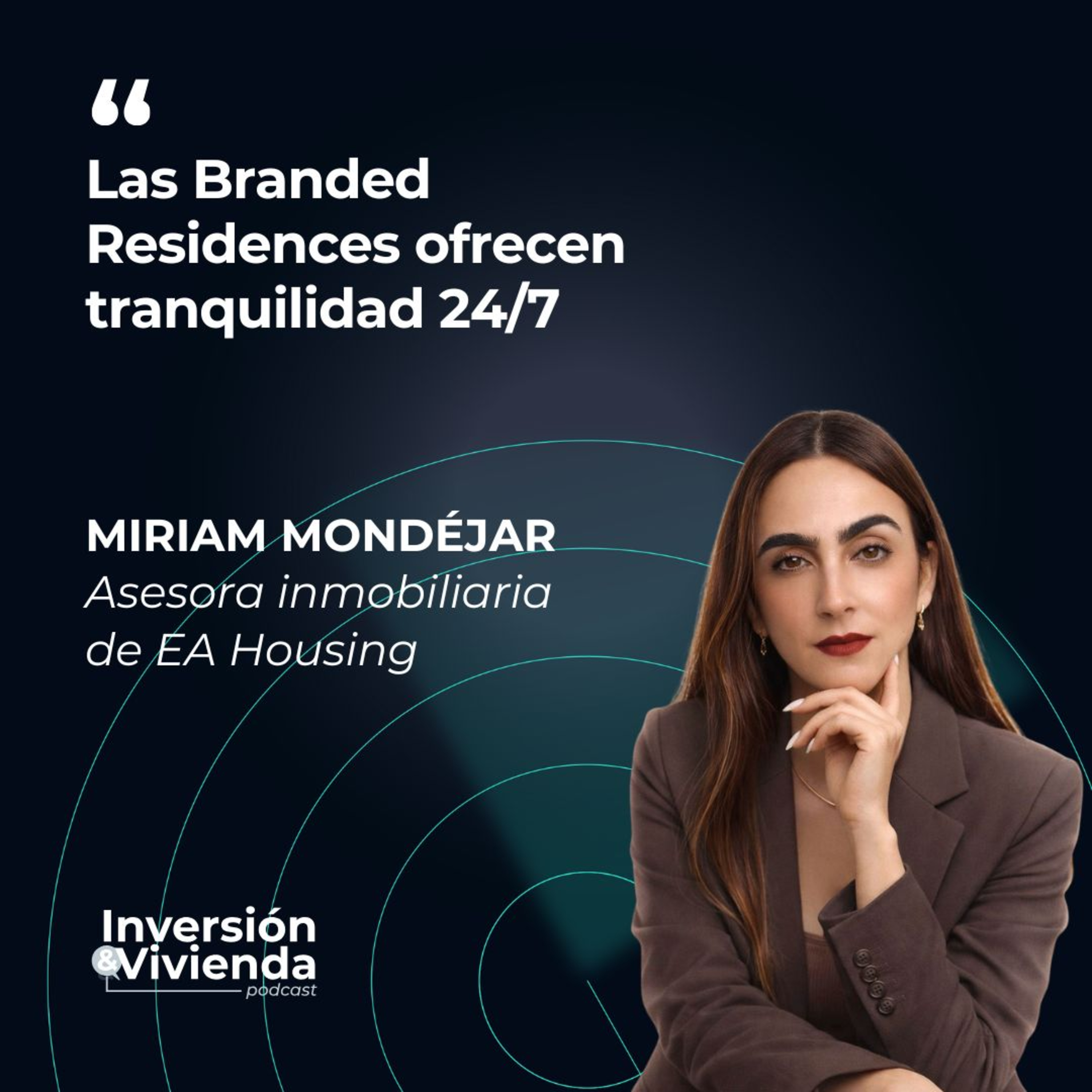 Branded Residences: el nuevo lujo inmobiliario en España episode artwork