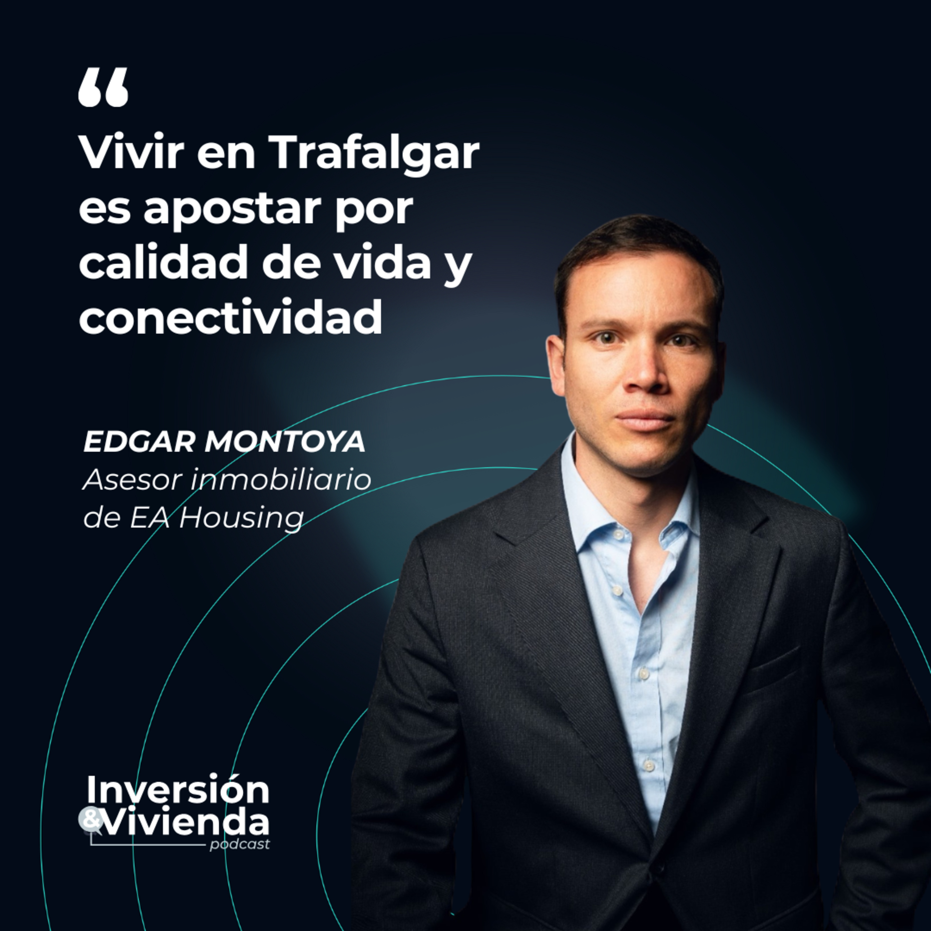 Cómo vivir o invertir en Trafalgar y no equivocarte en el intento episode artwork