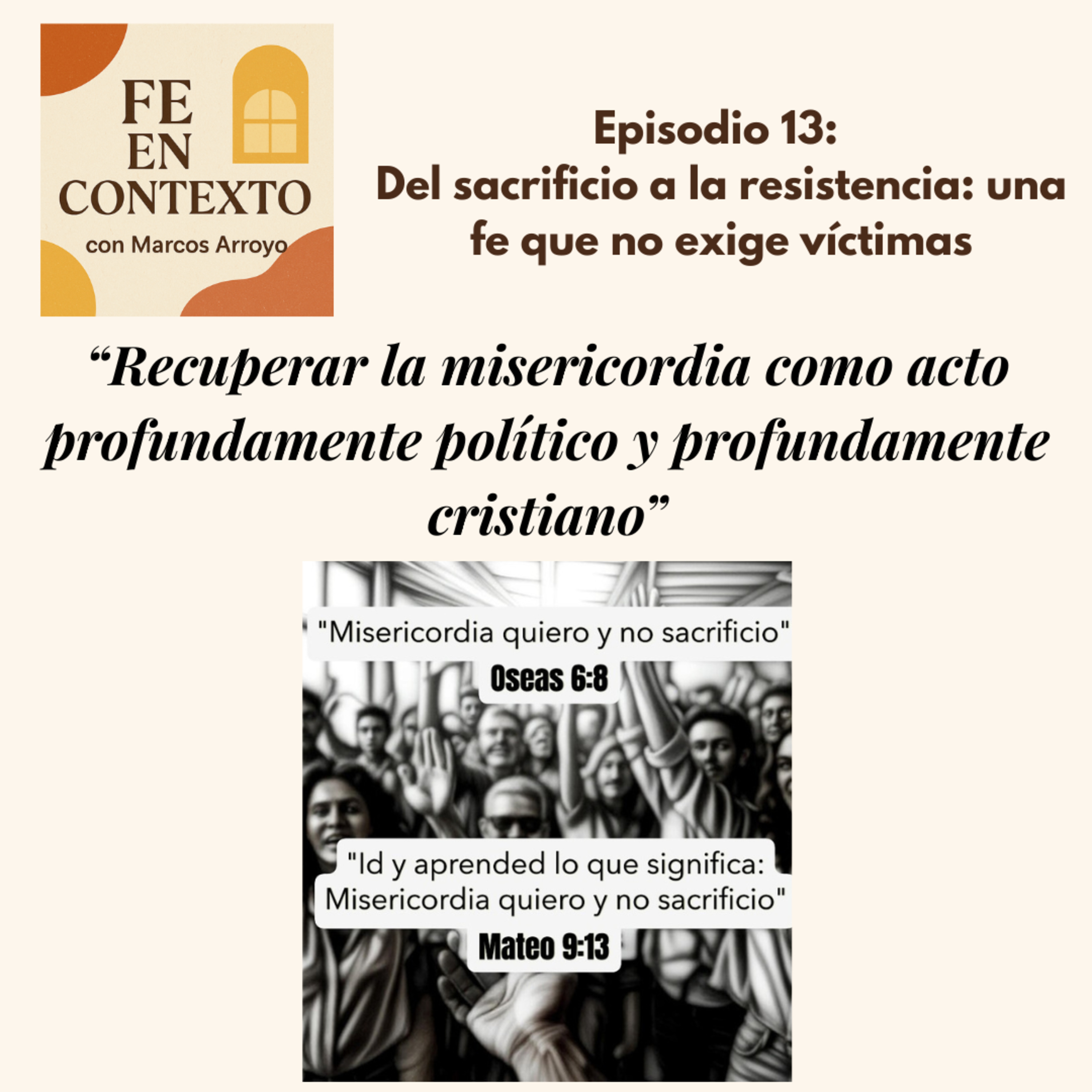 Episodio 13: Del sacrificio a la resistencia una fe que no exige víctimas episode artwork