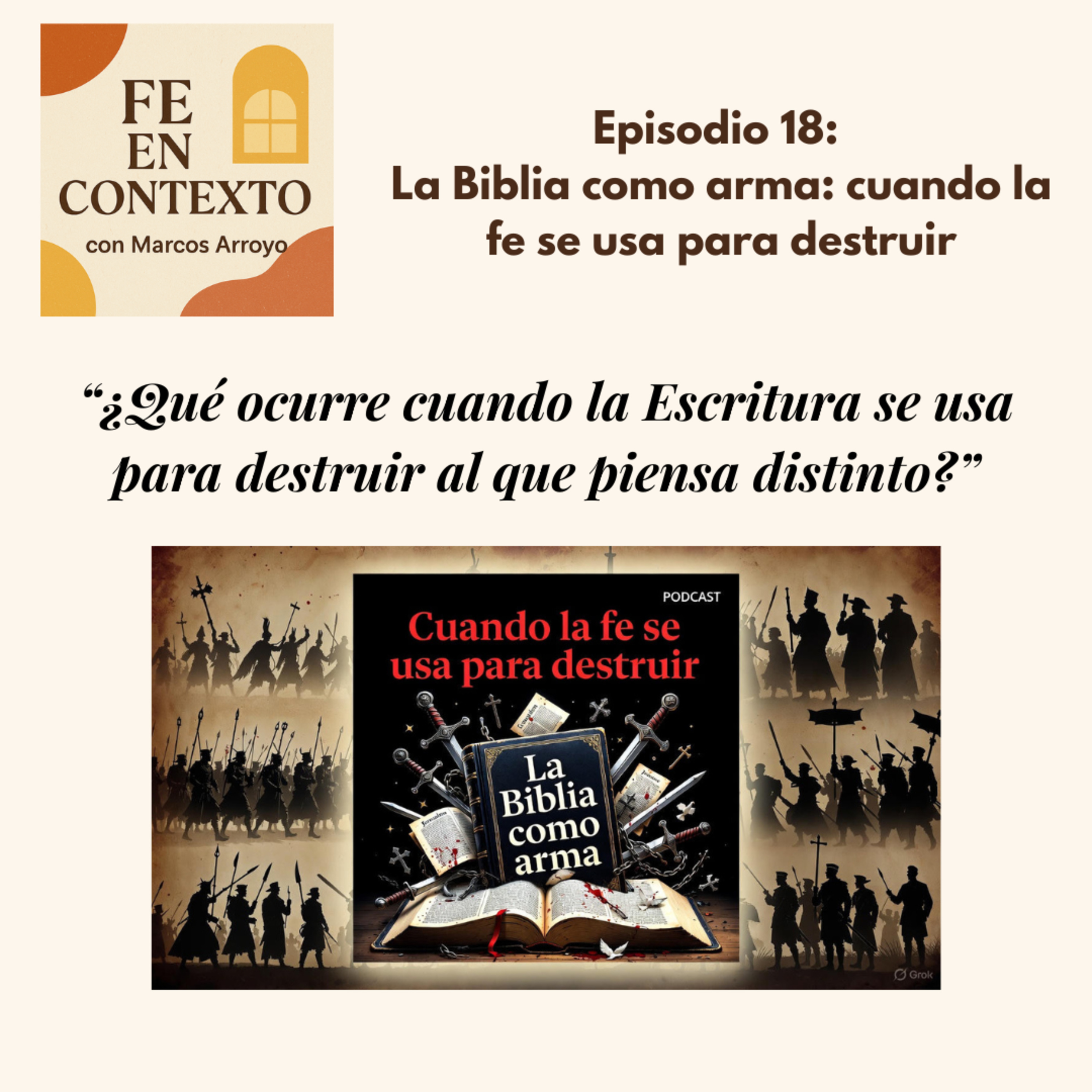 Episodio 18: La Biblia como arma: cuando la fe se usa para destruir episode artwork