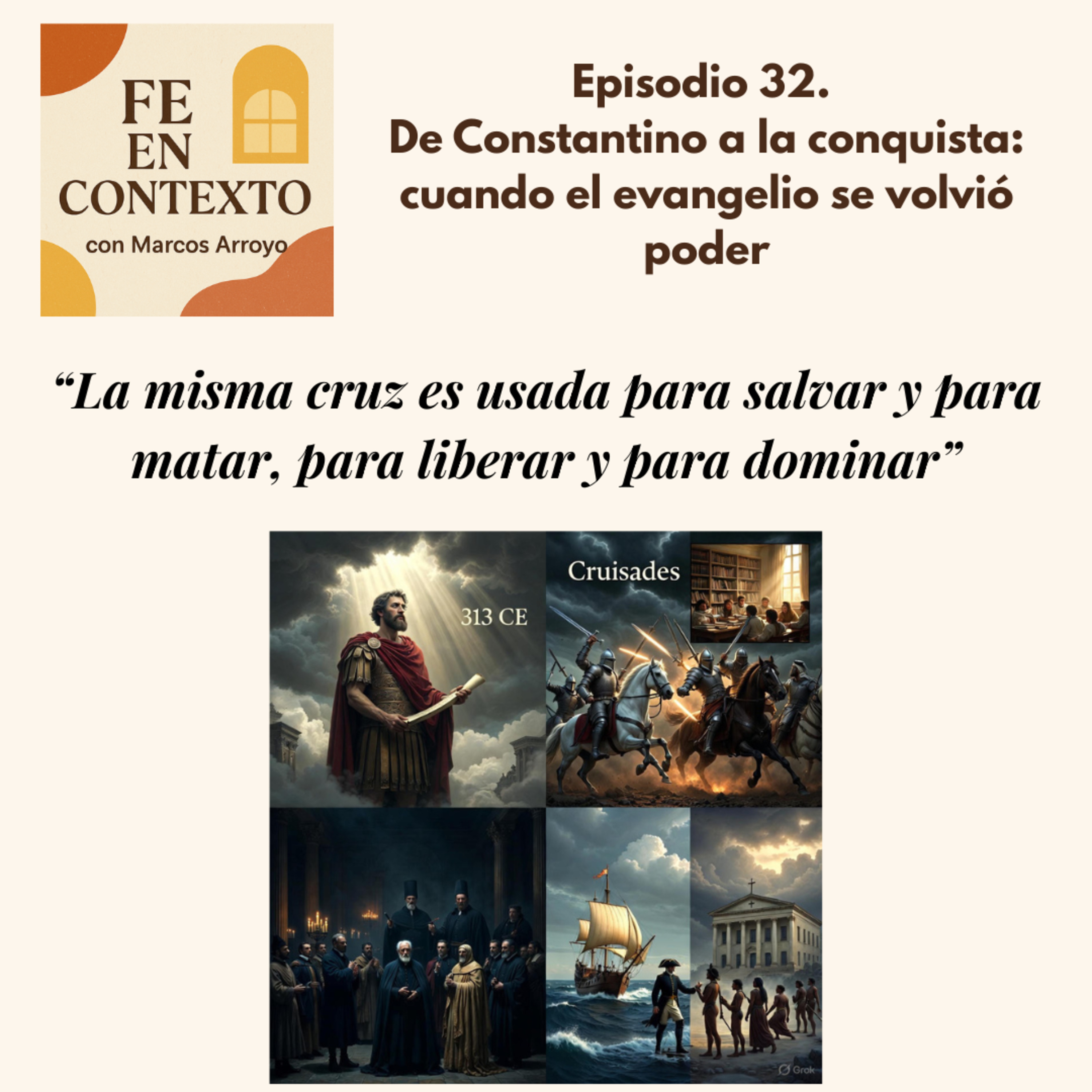 Episodio 32. De Constantino a la conquista: cuando el evangelio se volvió poder episode artwork