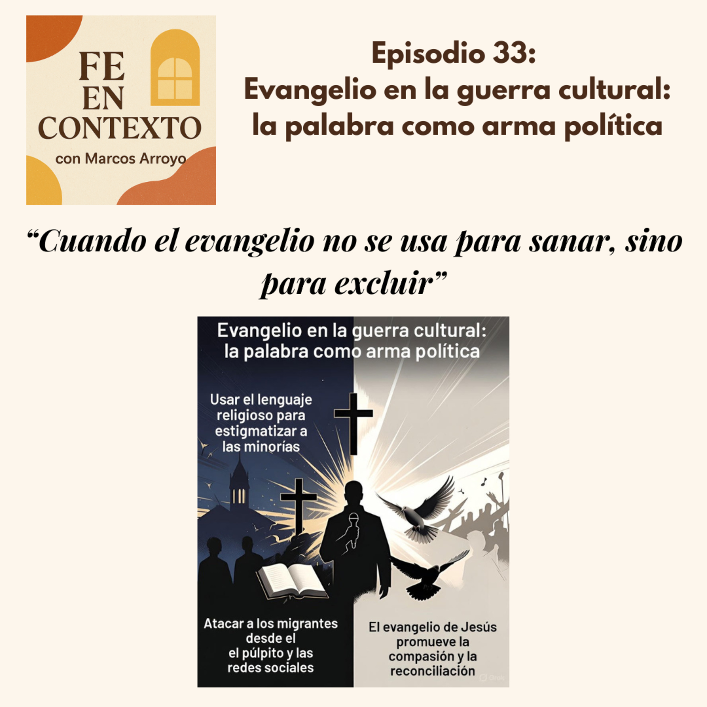 Episodio 33: Evangelio en la guerra cultural: la palabra como arma política episode artwork