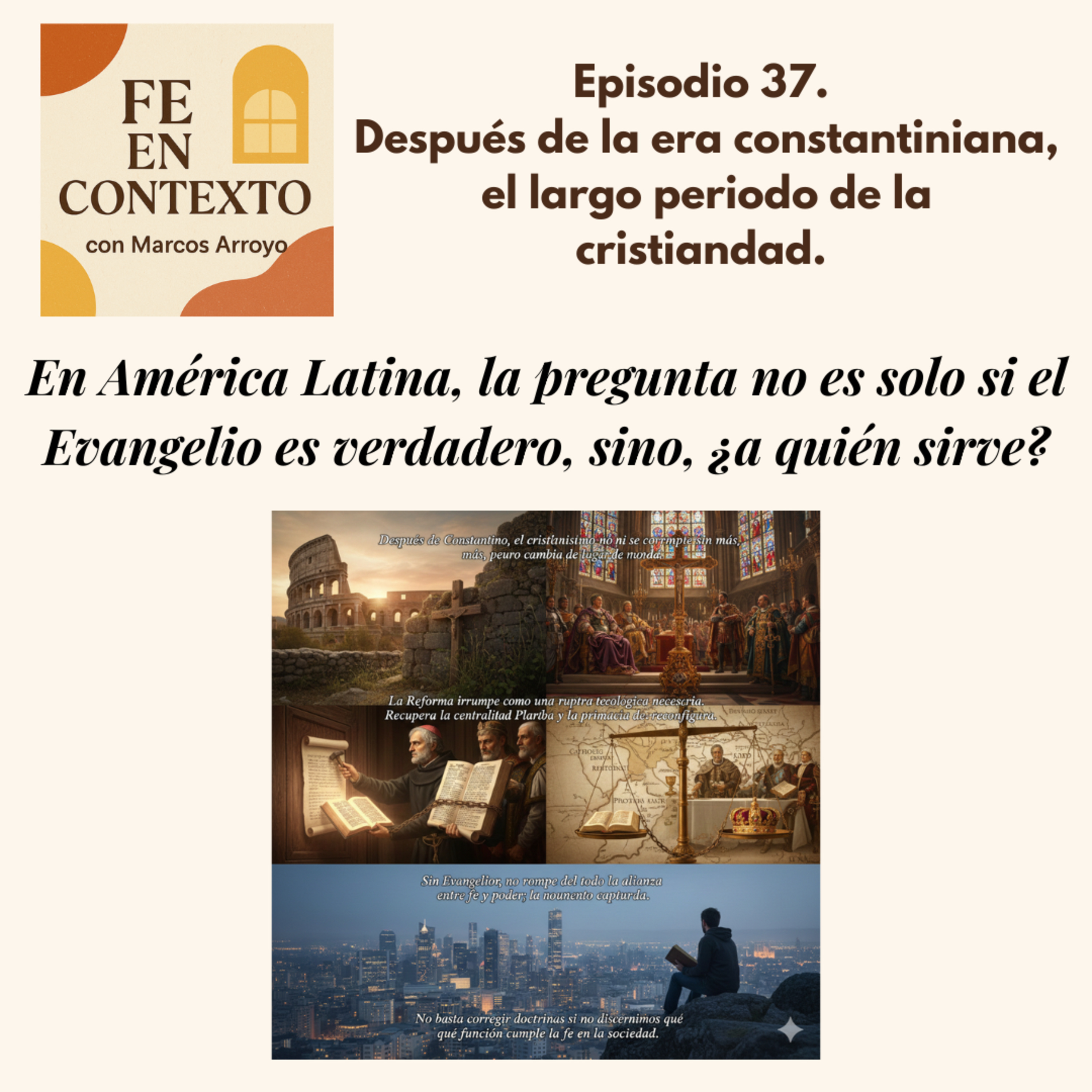 Episodio 37. Después de la era constantiniana, el largo periodo de la cristiandad.  episode artwork