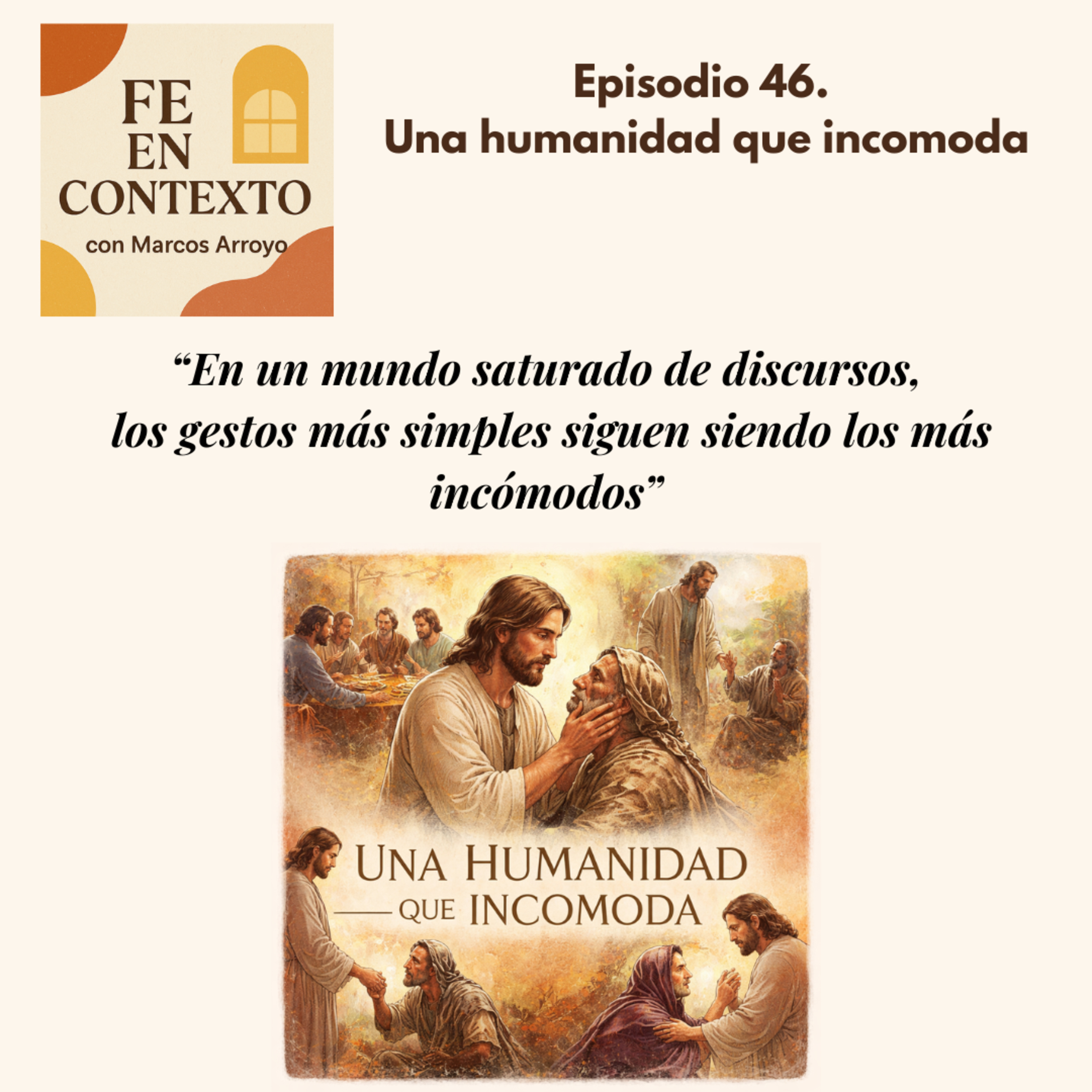 Episodio 46. Una humanidad que incomoda episode artwork