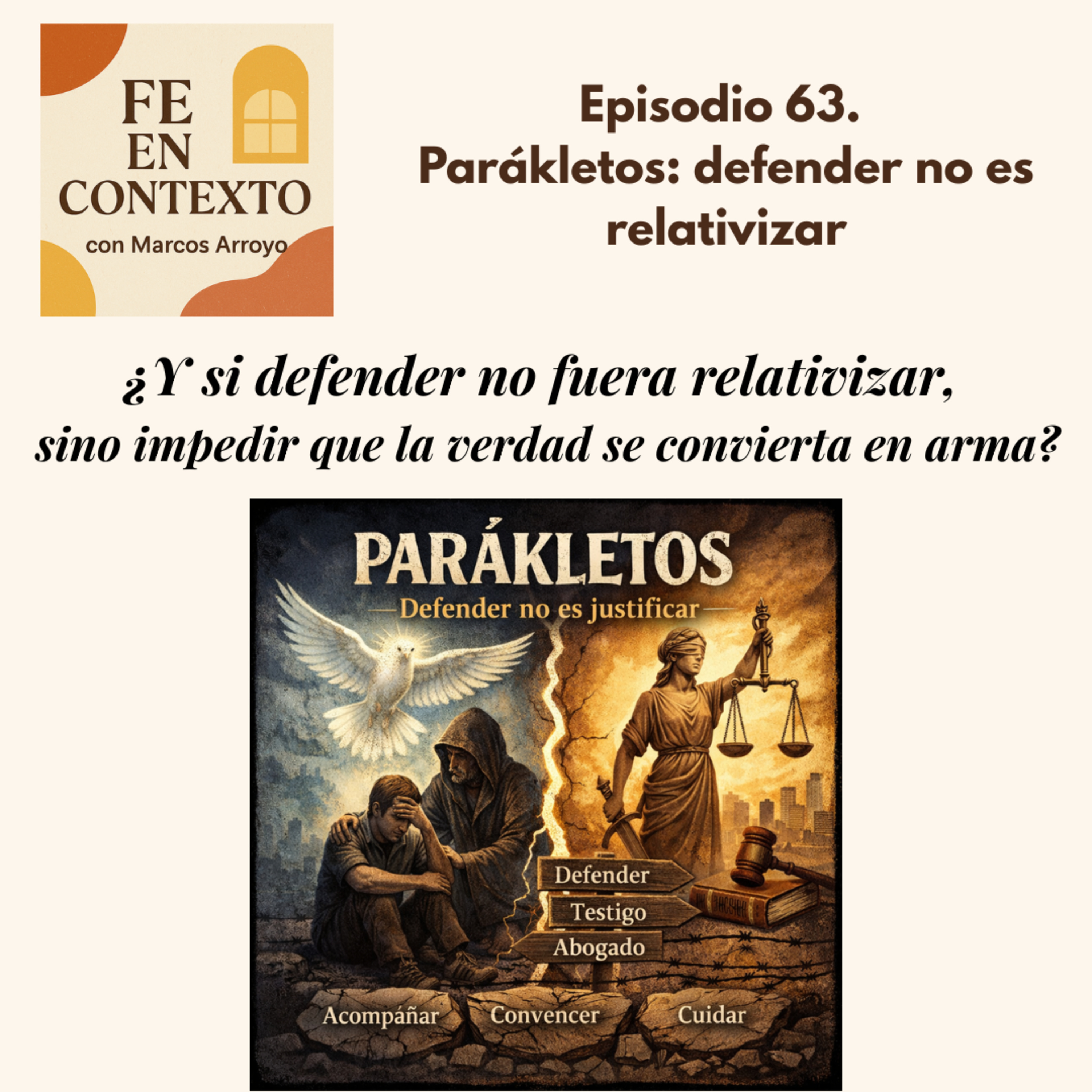 Episodio 63. Parákletos: defender no es relativizar episode artwork