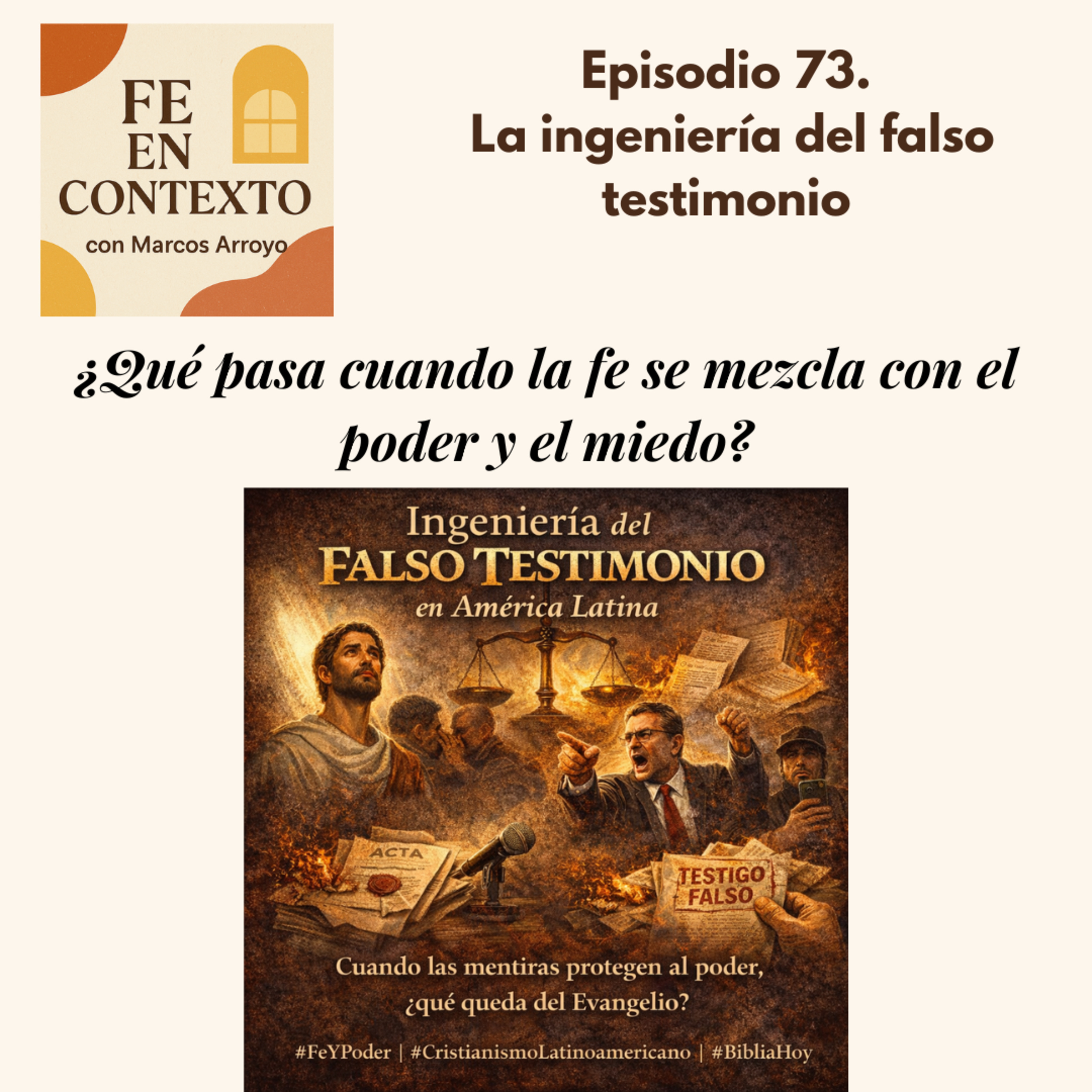 Episodio 73. La ingeniería del falso testimonio episode artwork