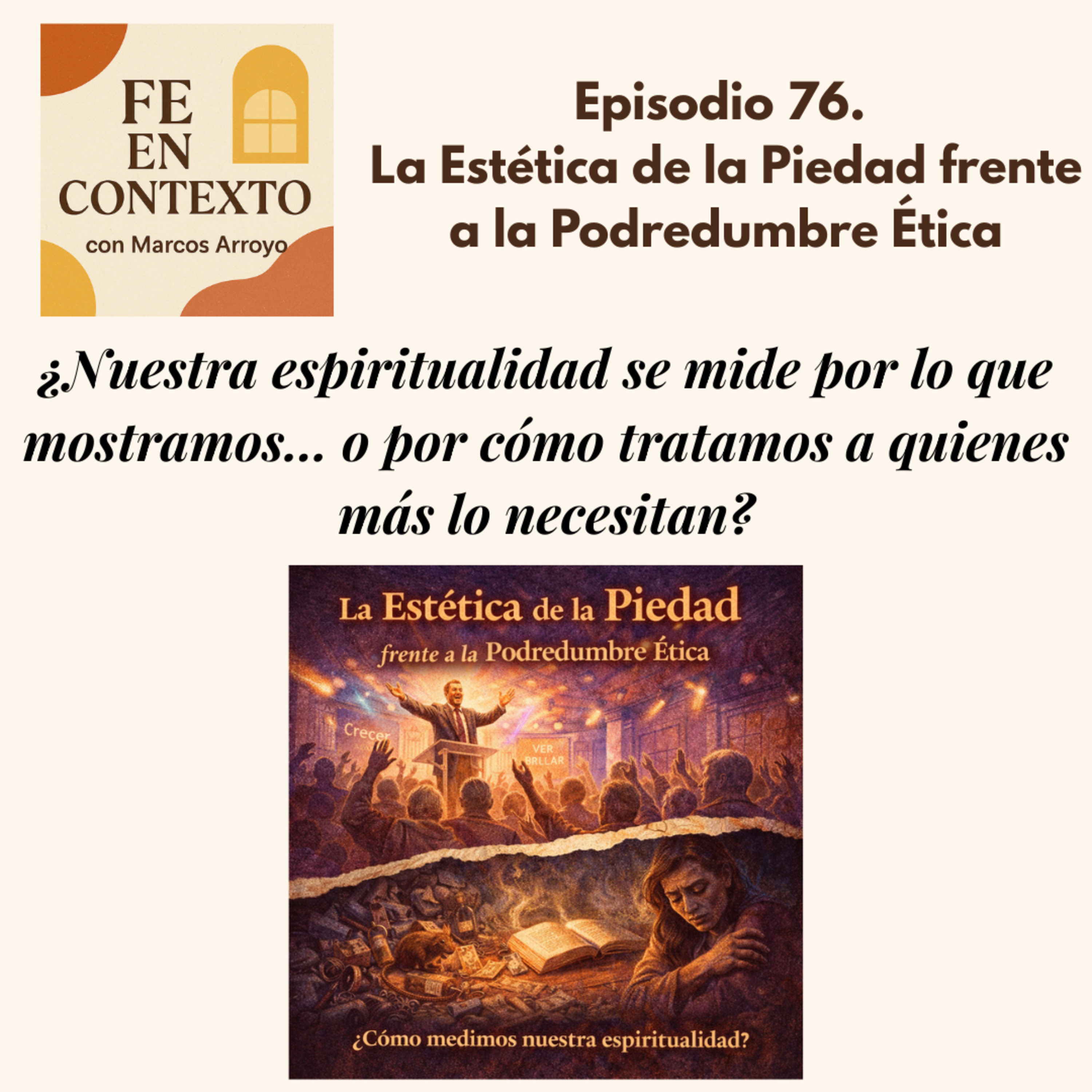 Episodio 76. La Estética de la Piedad frente a la Podredumbre Ética episode artwork