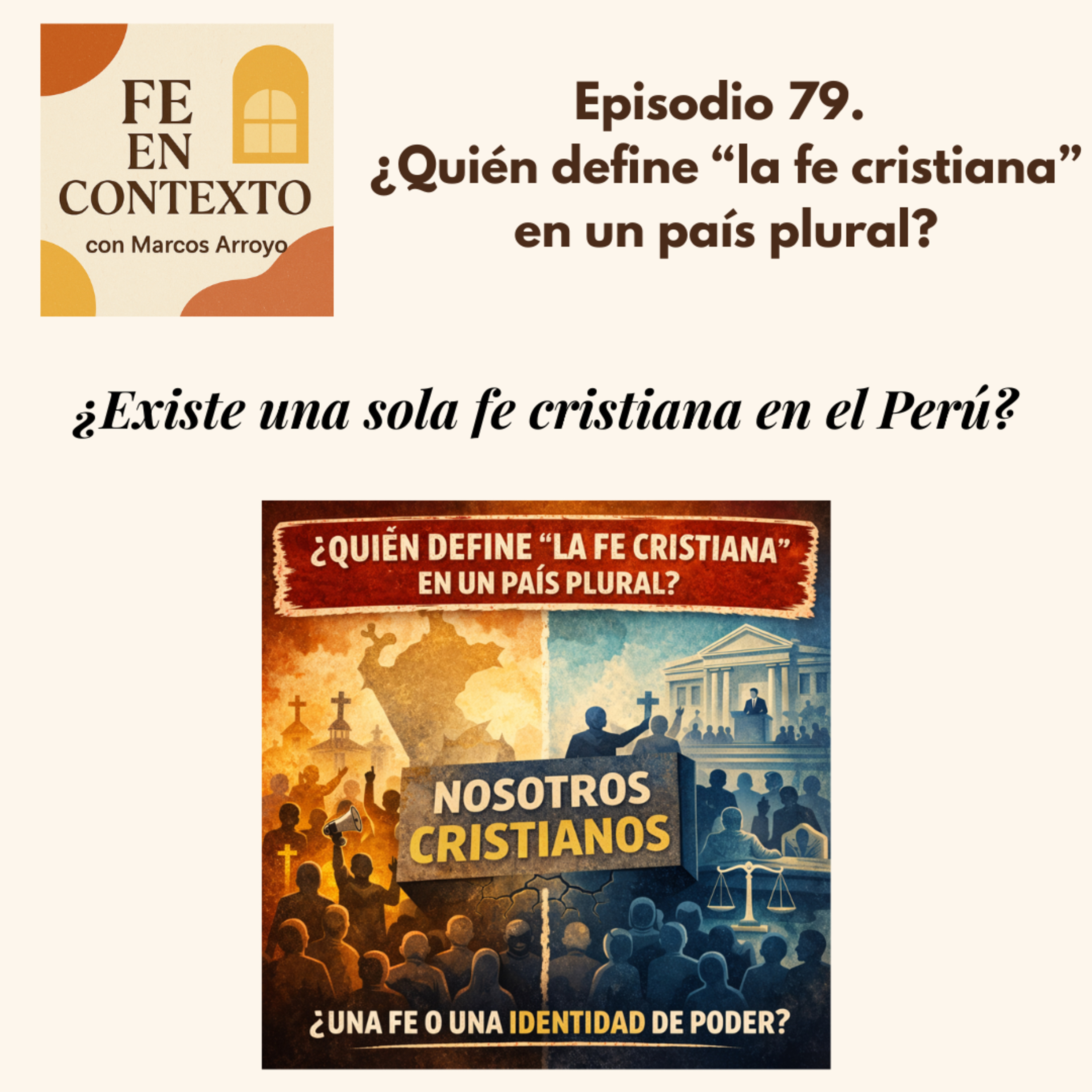 Episodio 79. ¿Quién define “la fe cristiana” en un país plural? episode artwork