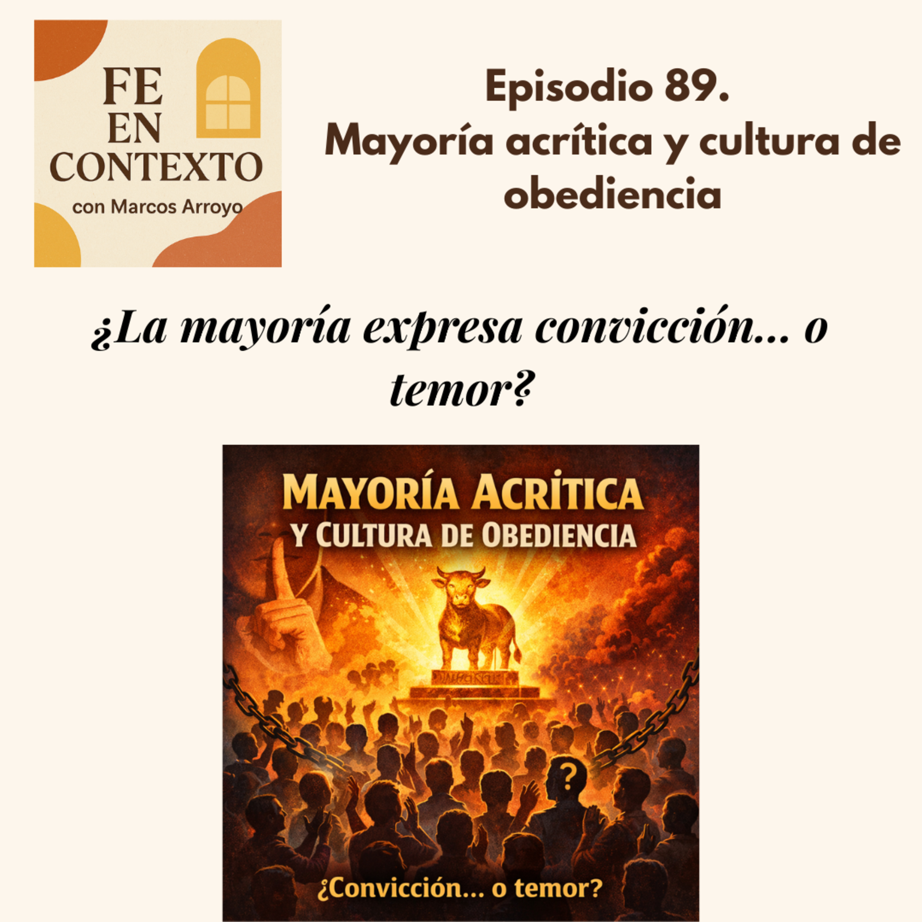 Episodio 89. Mayoría acrítica y cultura de obediencia episode artwork