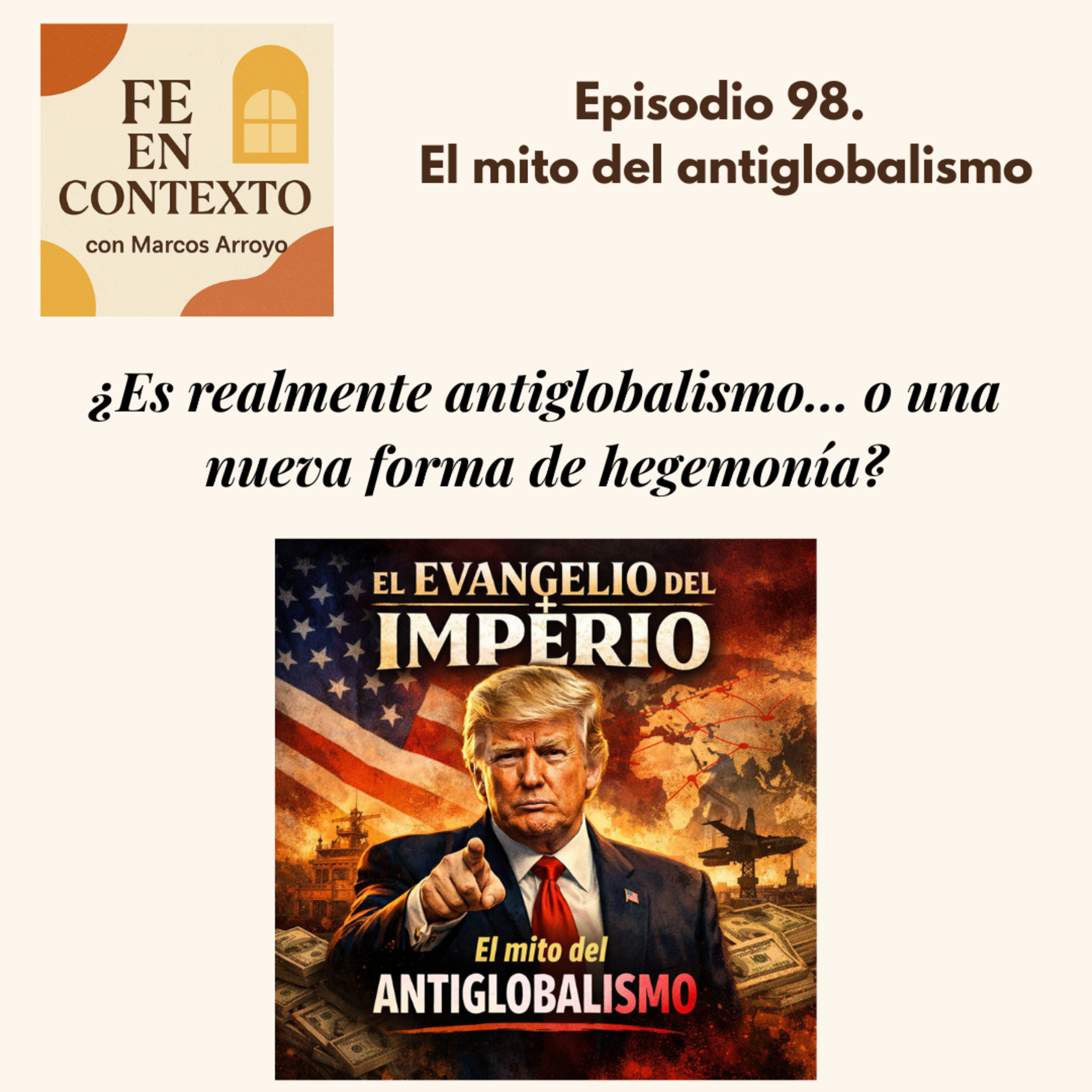 Episodio 98. El mito del antiglobalismo episode artwork