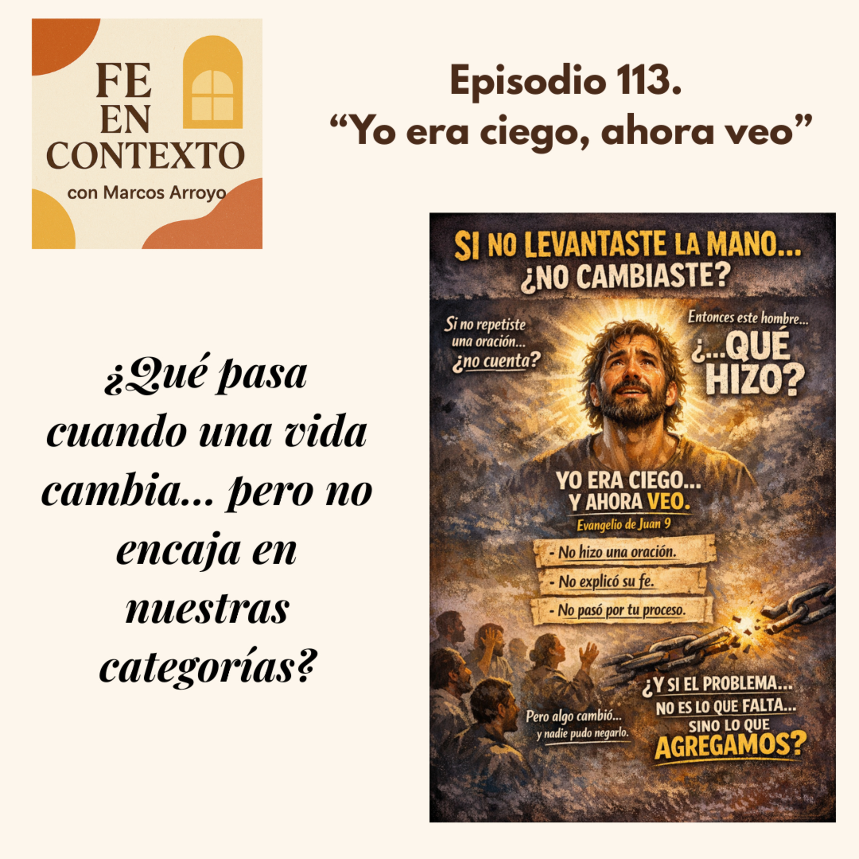 Episodio 113. “Yo era ciego, ahora veo” episode artwork