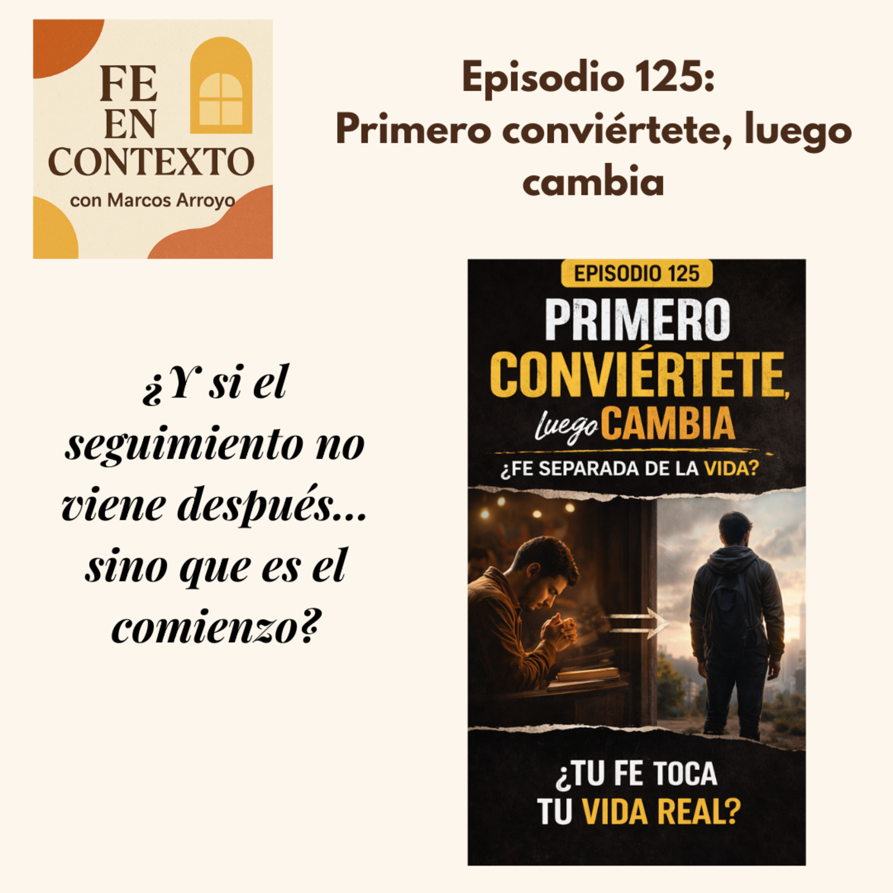 Episodio 125: Primero conviértete, luego cambia episode artwork