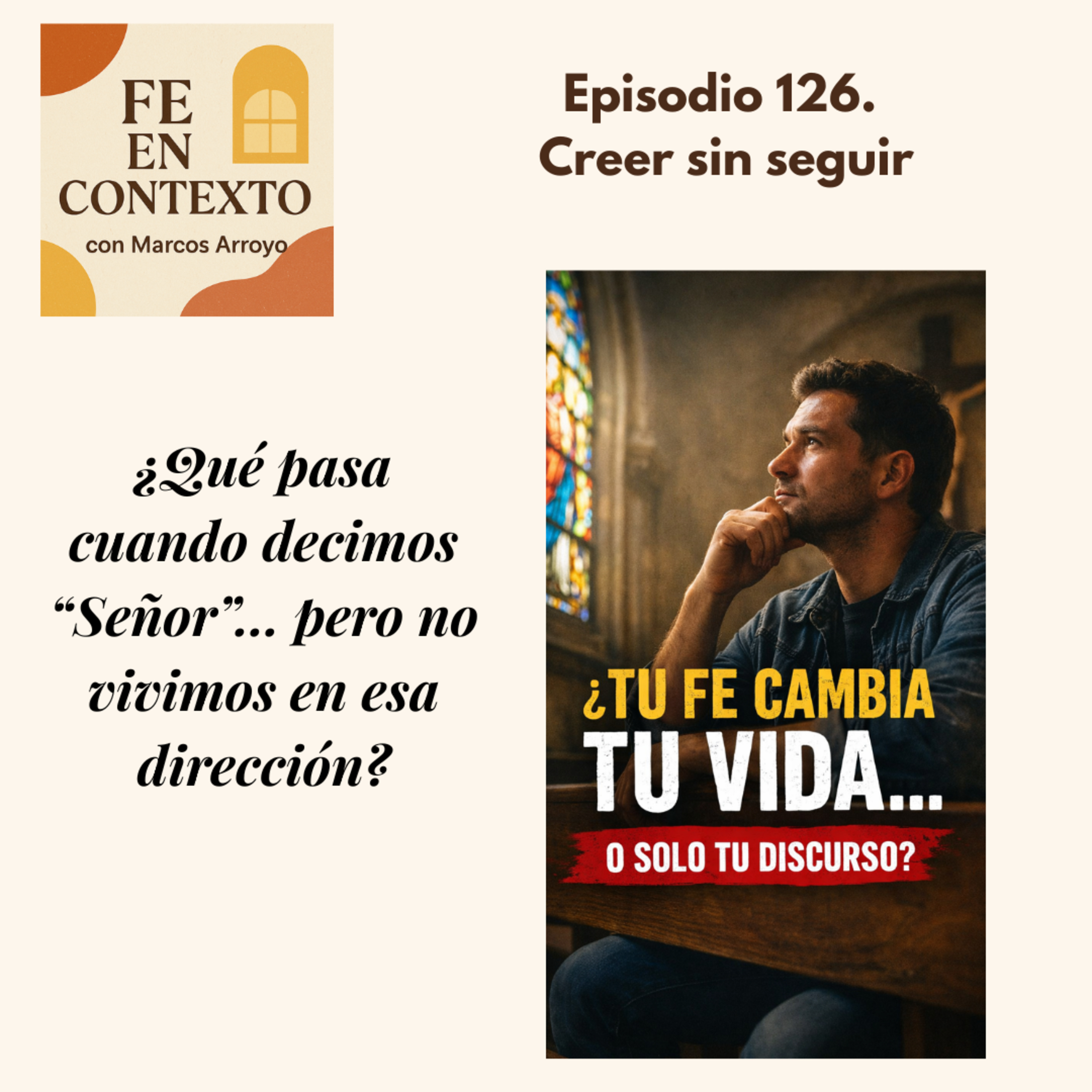 Episodio 126. Creer sin seguir episode artwork