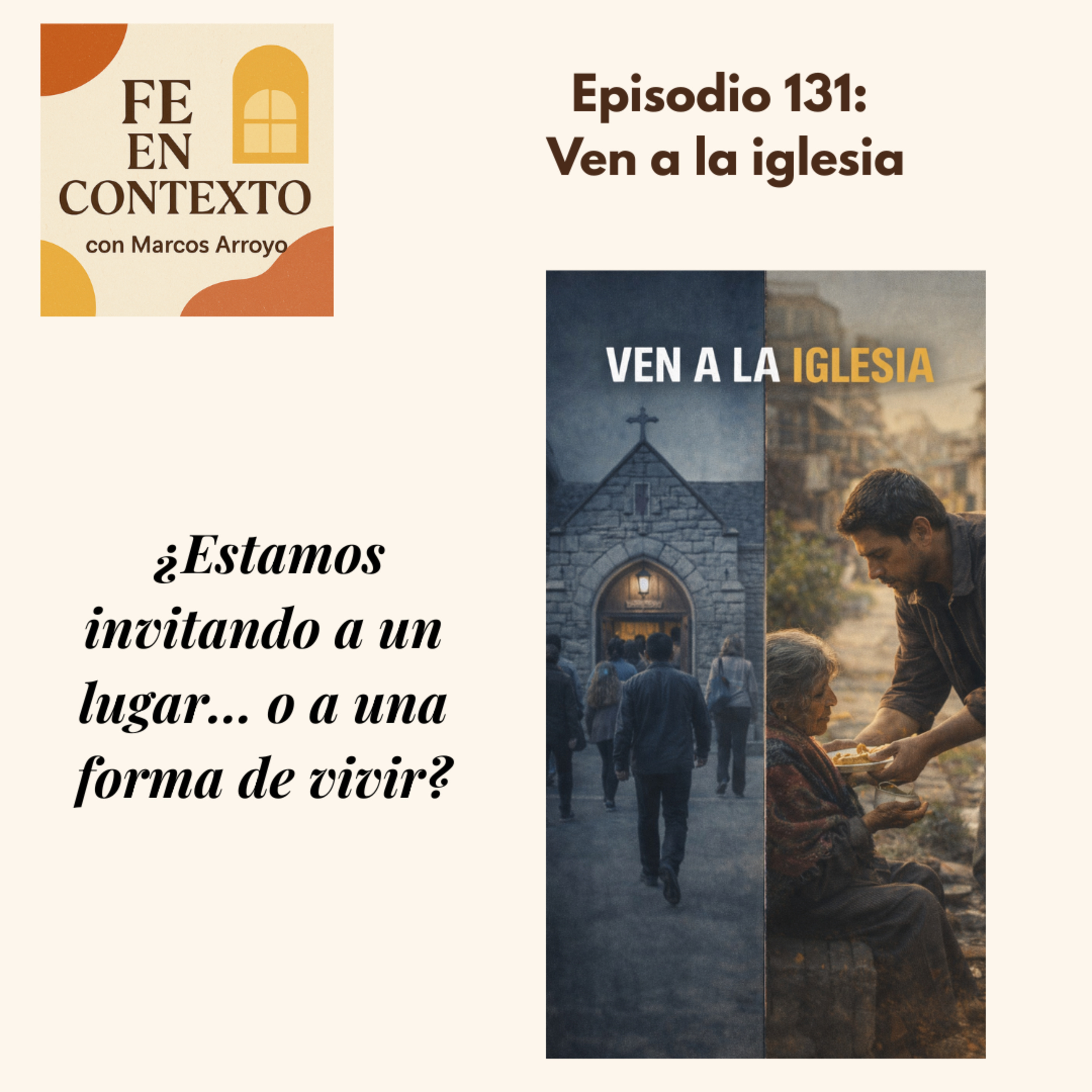 Episodio 131: Ven a la iglesia episode artwork