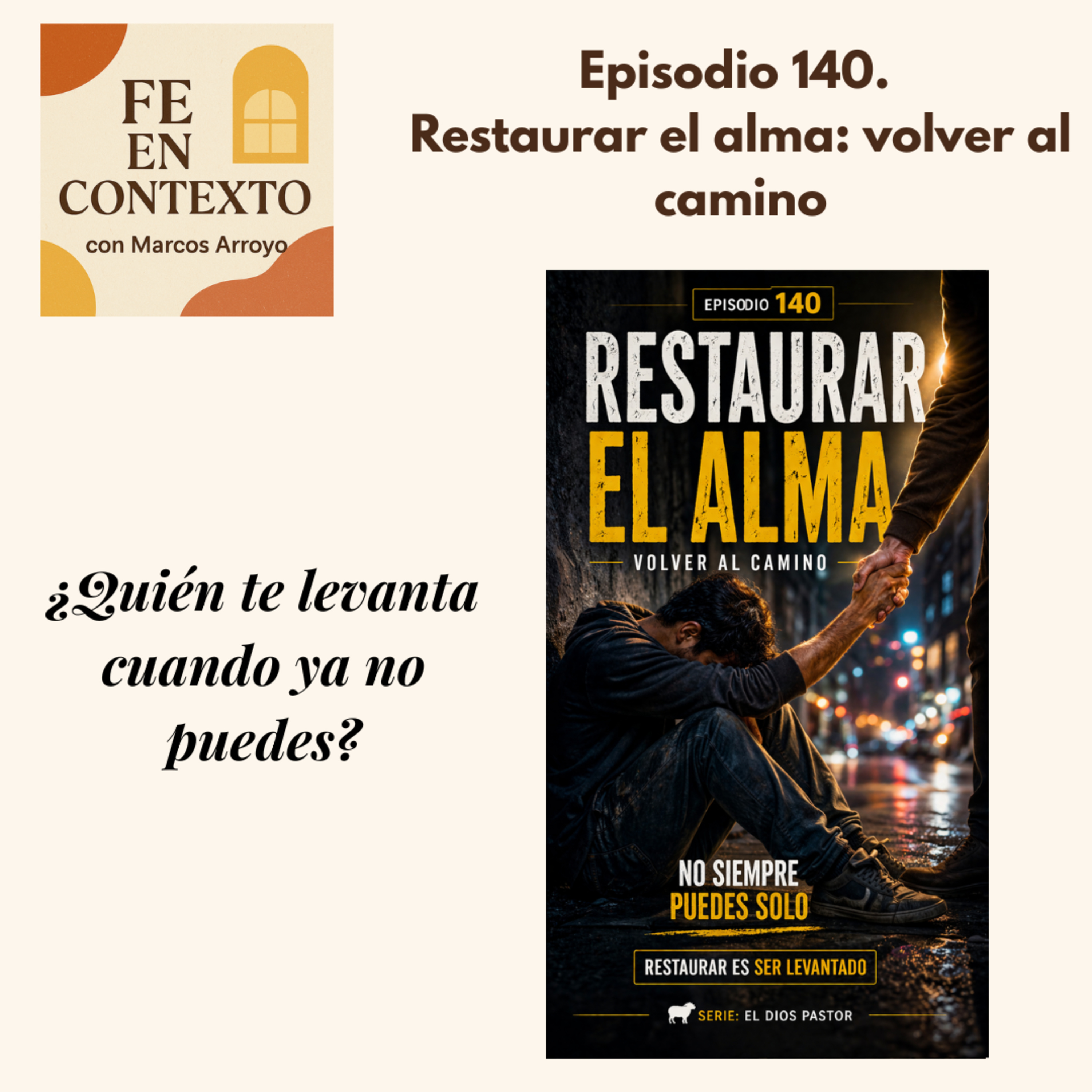 Episodio 140. Restaurar el alma: volver al camino episode artwork