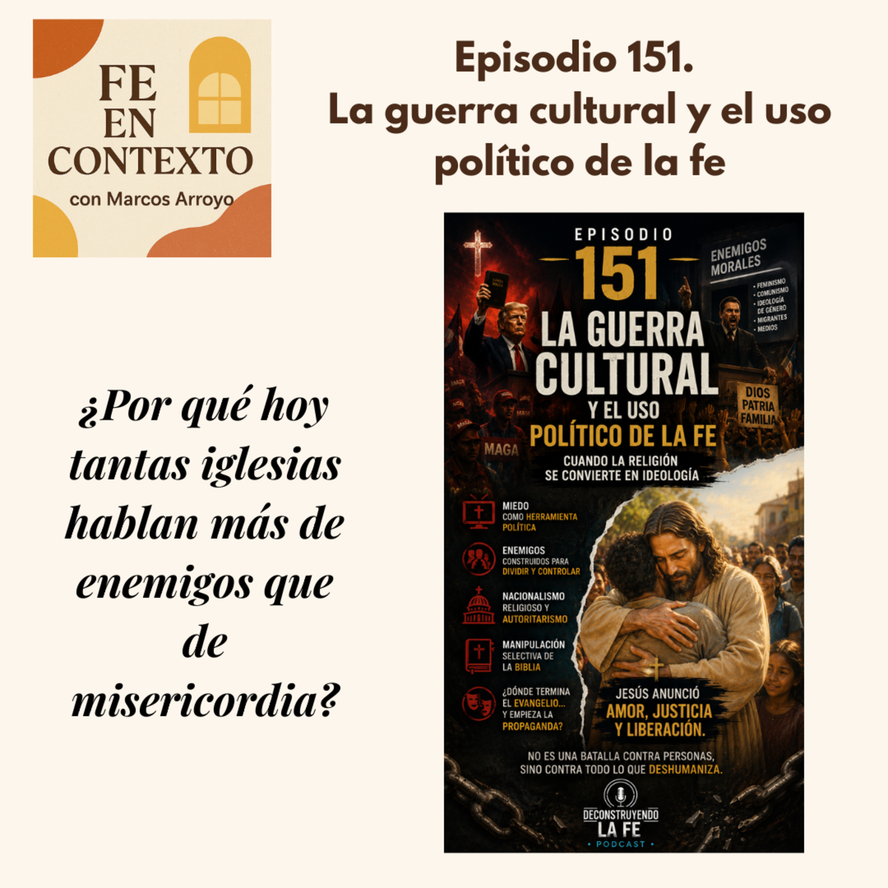 Episodio 151. La guerra cultural y el uso político de la fe episode artwork
