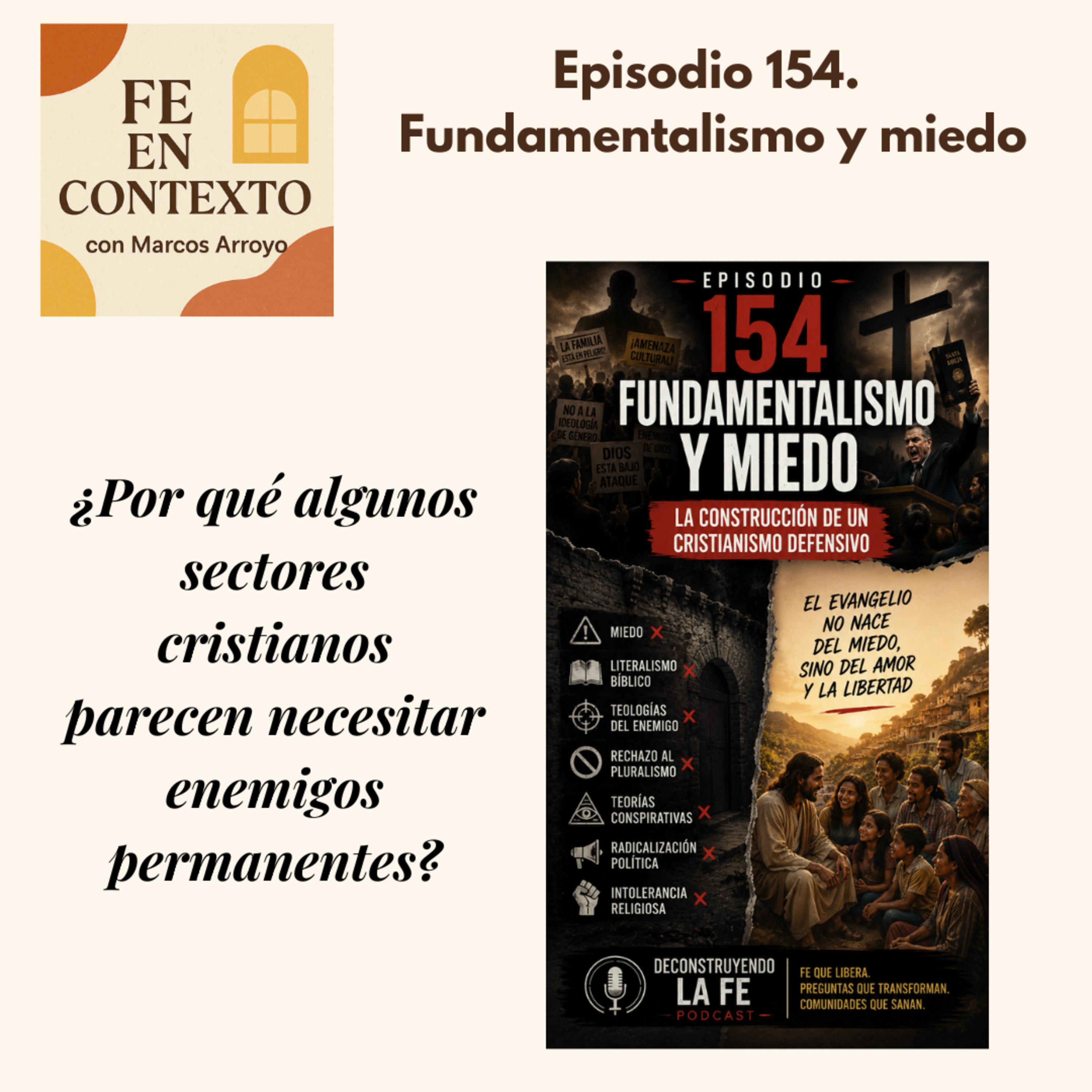 Episodio 154. Fundamentalismo y miedo. La construcción de un cristianismo defensivo episode artwork