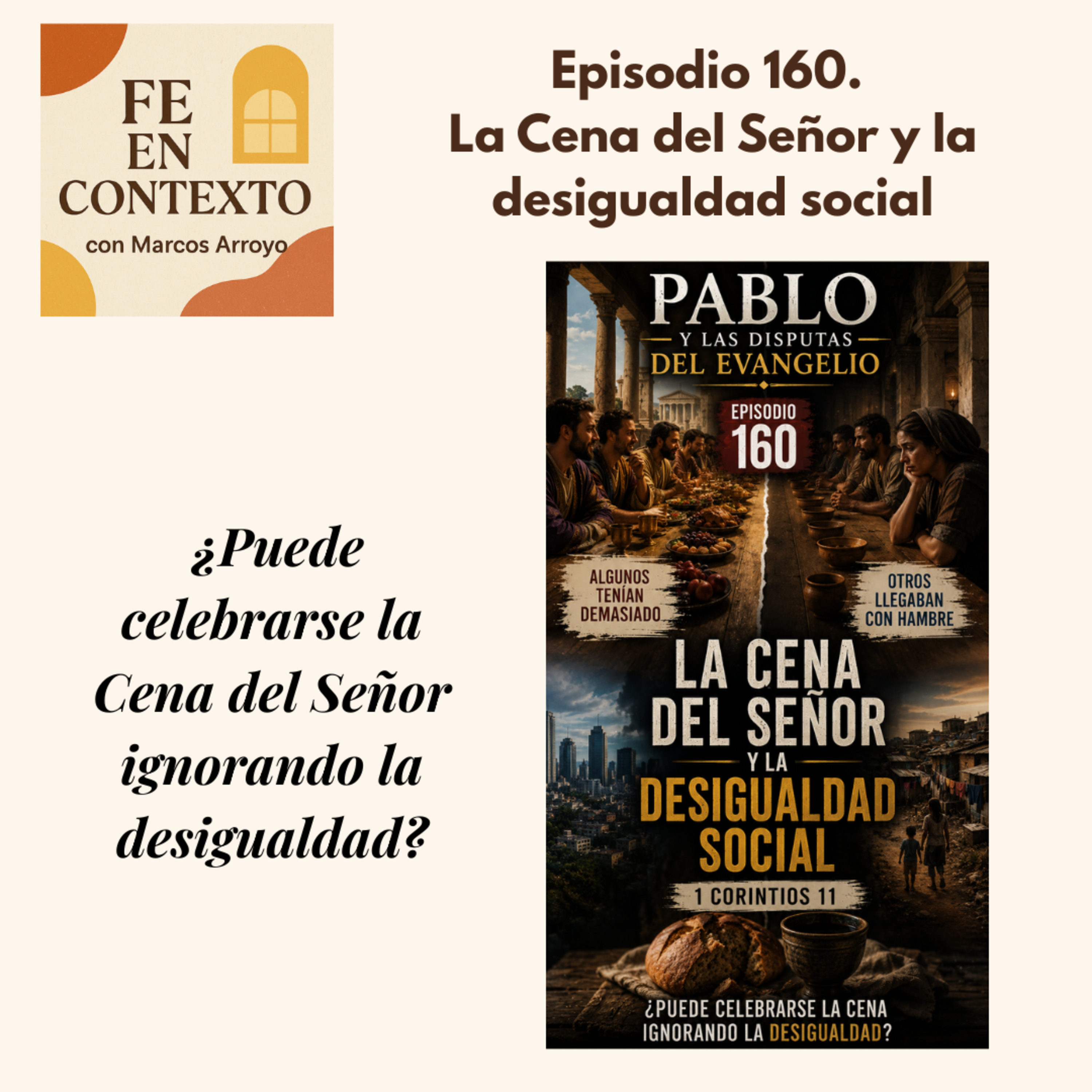 Episodio 160. La Cena del Señor y la desigualdad social episode artwork