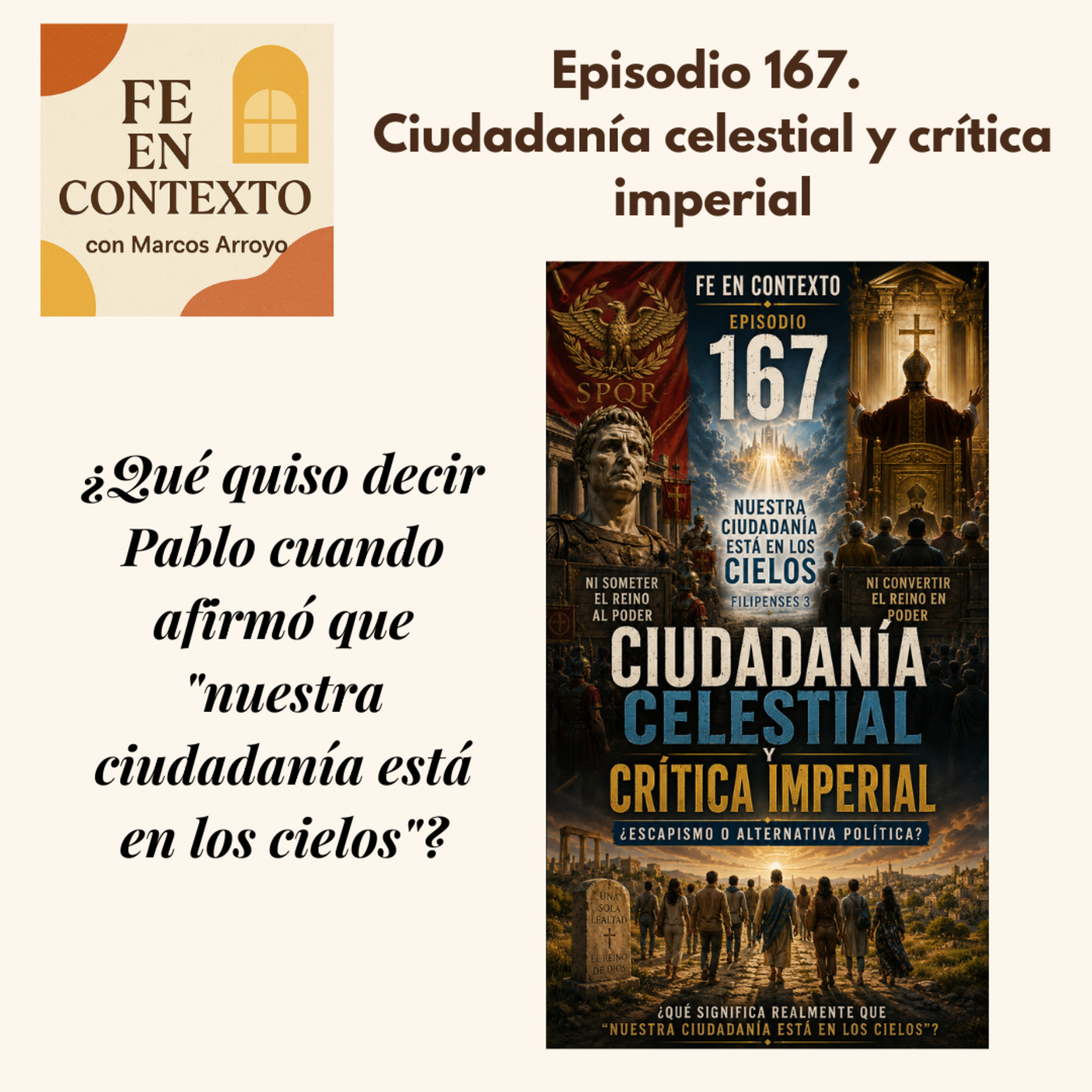 Episodio 167. Ciudadanía celestial y crítica imperial episode artwork