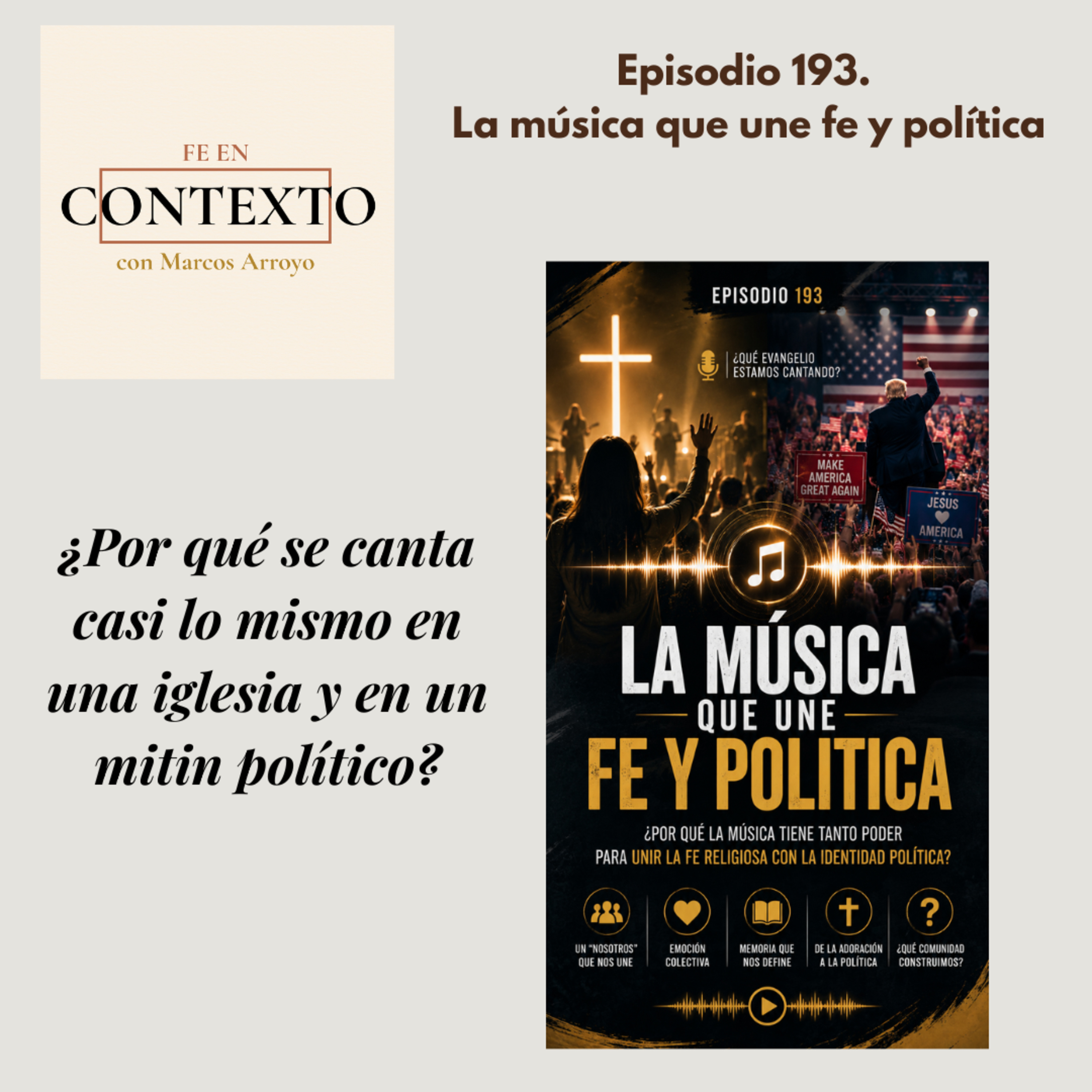 Episodio 193. La música que une fe y política episode artwork