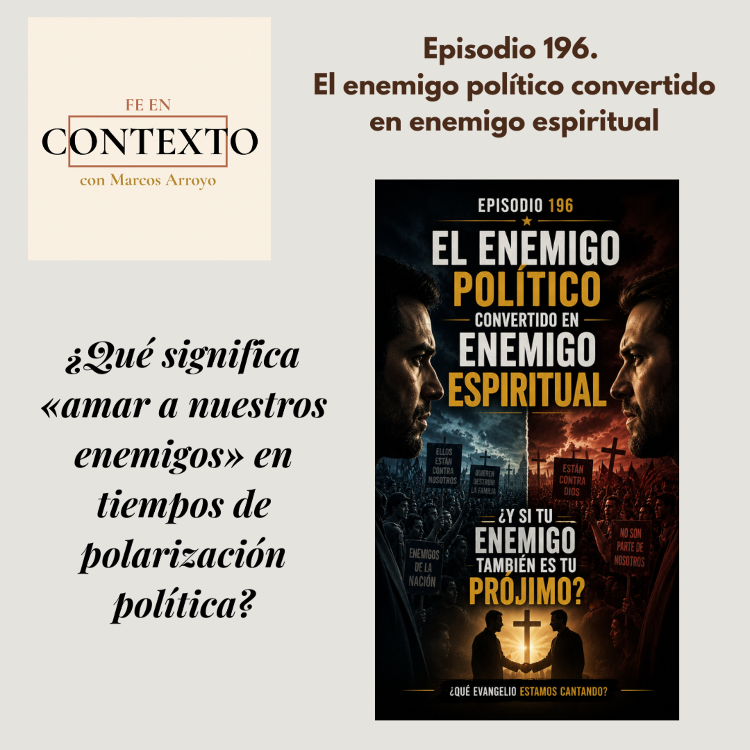 Episodio 196. El enemigo político convertido en enemigo espiritual episode artwork