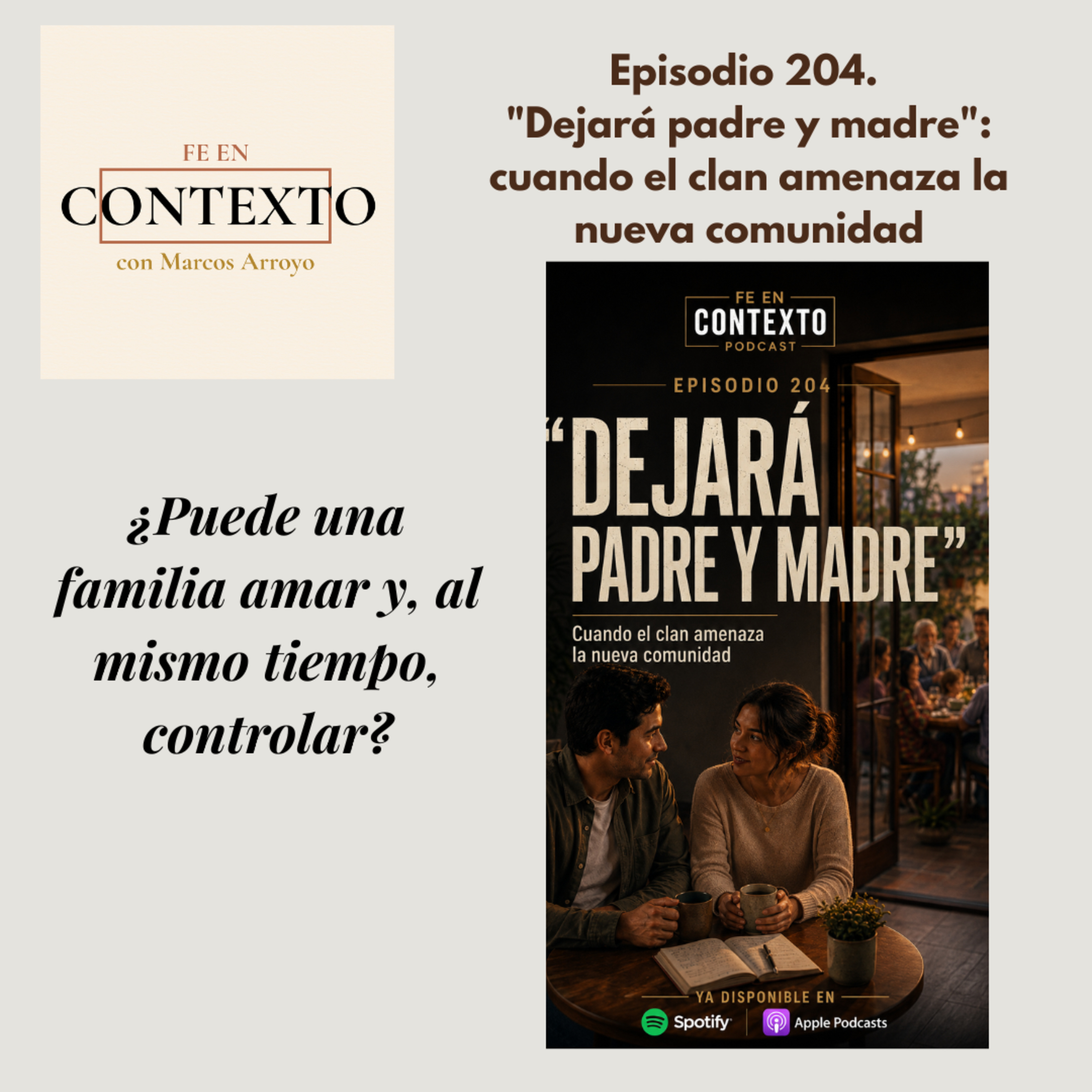 Episodio 204. "Dejará padre y madre": cuando el clan amenaza la nueva comunidad episode artwork