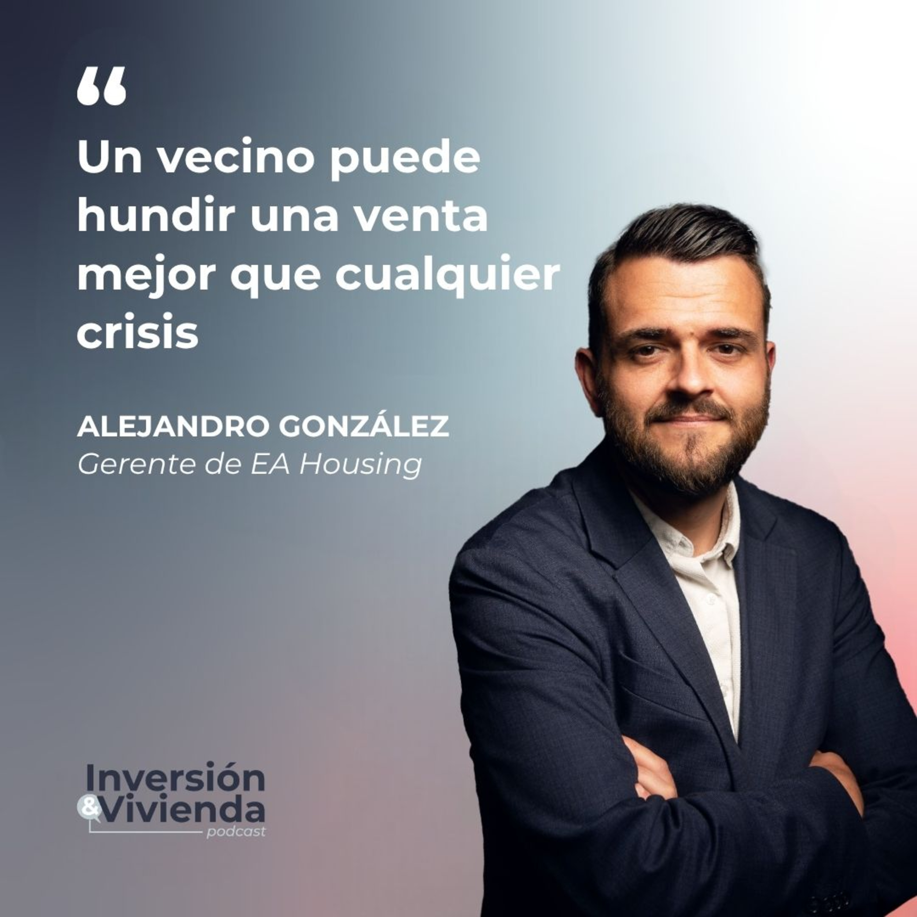 Cómo gestionar una venta cuando el vecino se convierte en tu peor obstáculo episode artwork