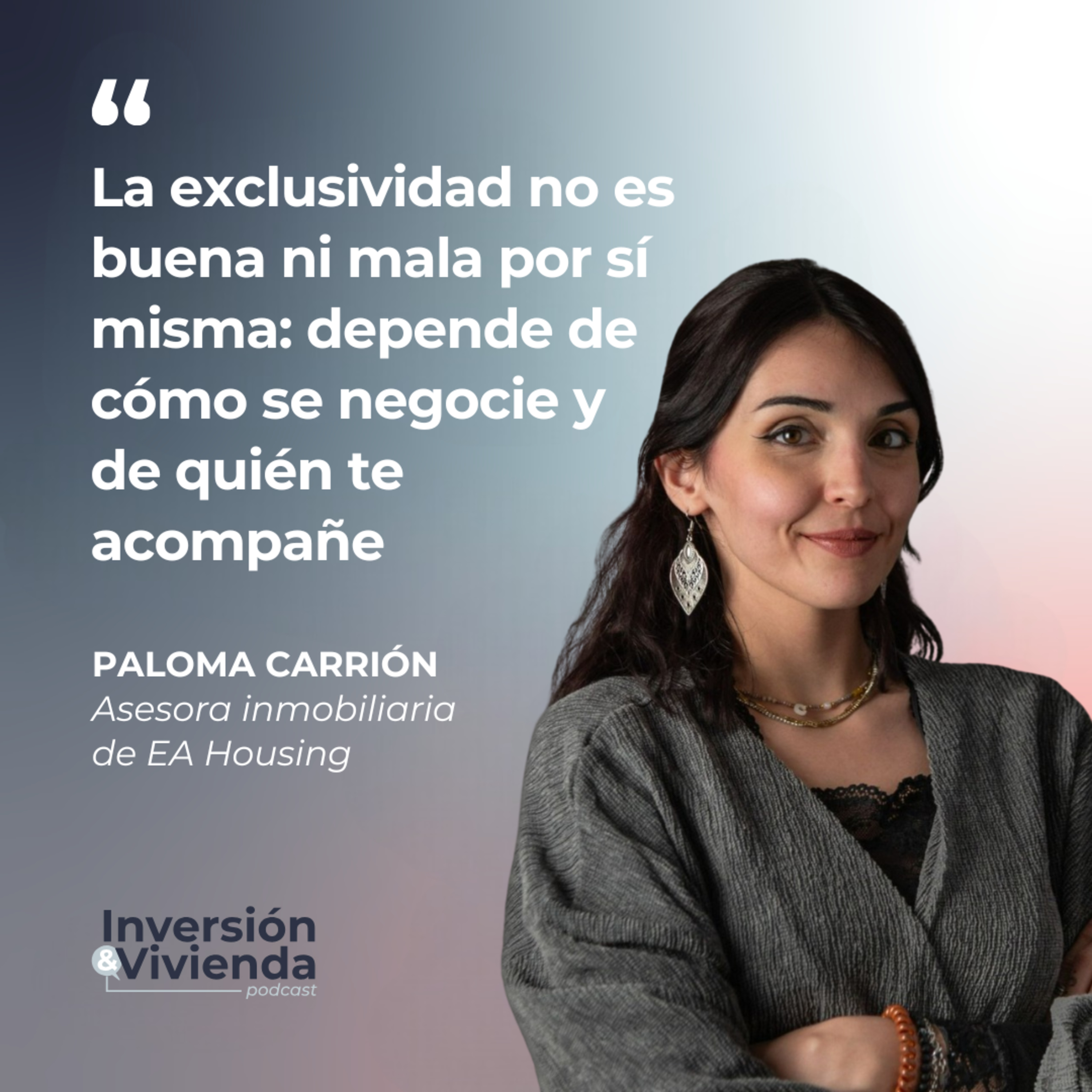 Exclusividad inmobiliaria: cuándo conviene, cómo se negocia y qué riesgos tiene episode artwork