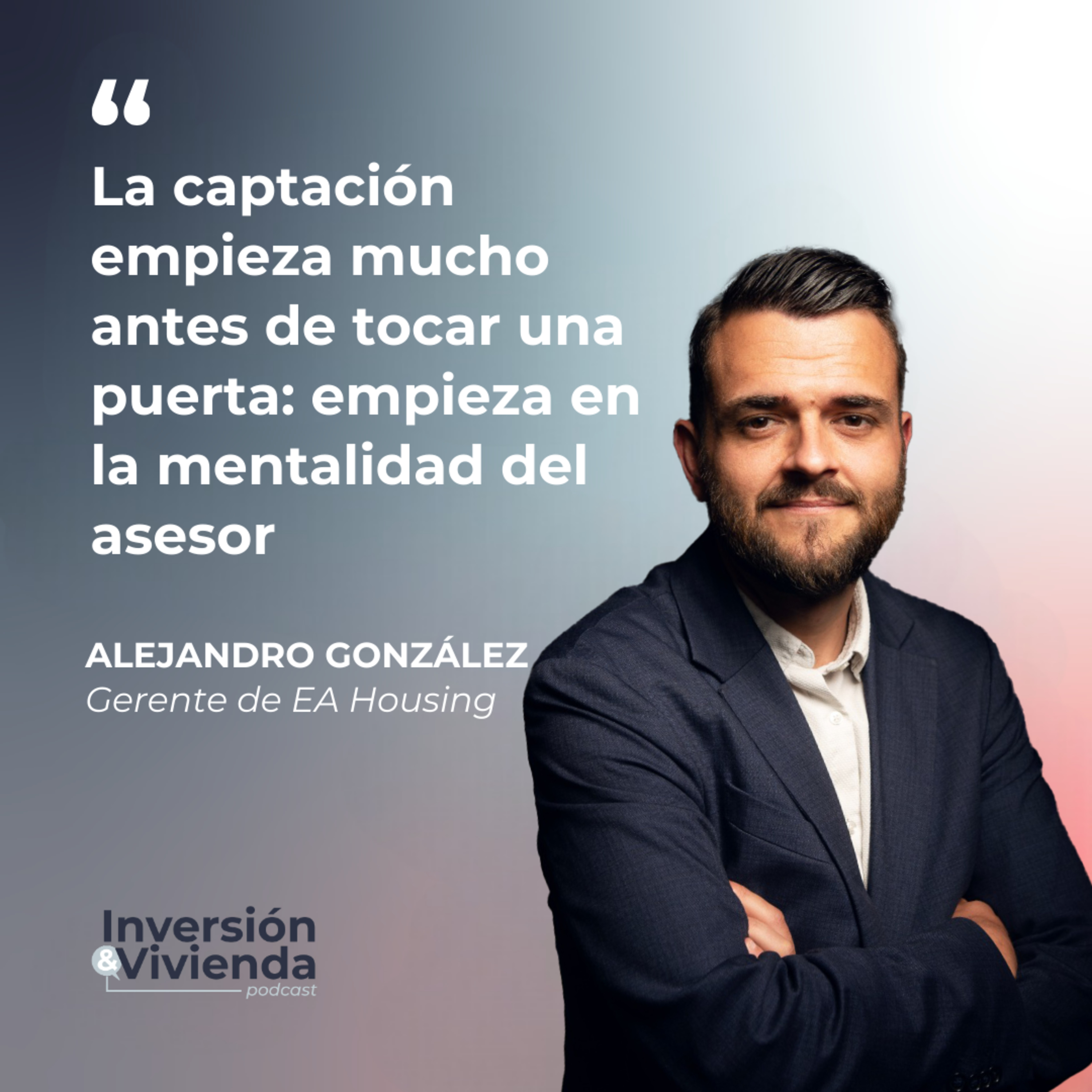 Cómo captar inmuebles con éxito: estrategias reales que sí funcionan episode artwork