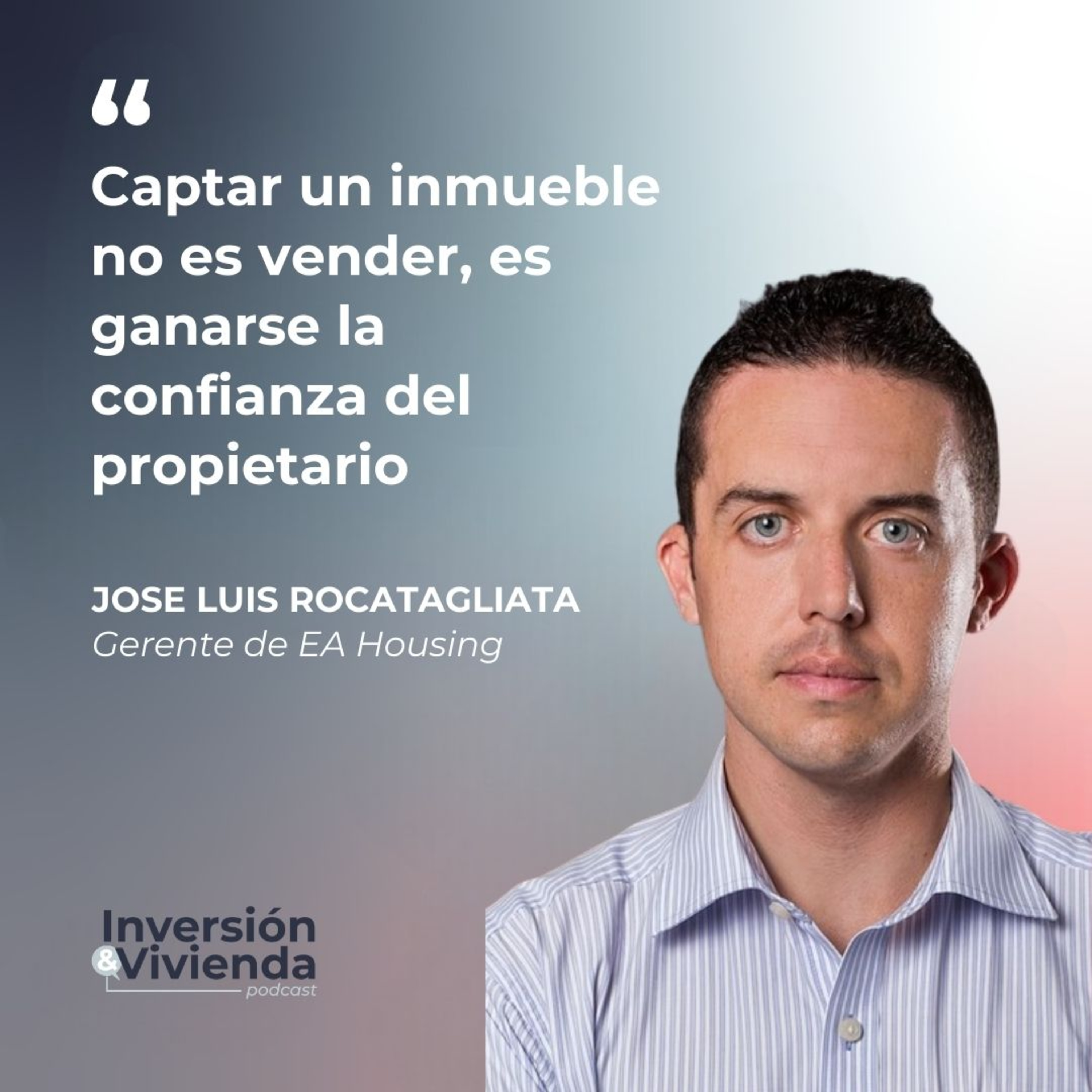 Cómo captar inmuebles: el arte de ganarse la confianza del propietario episode artwork