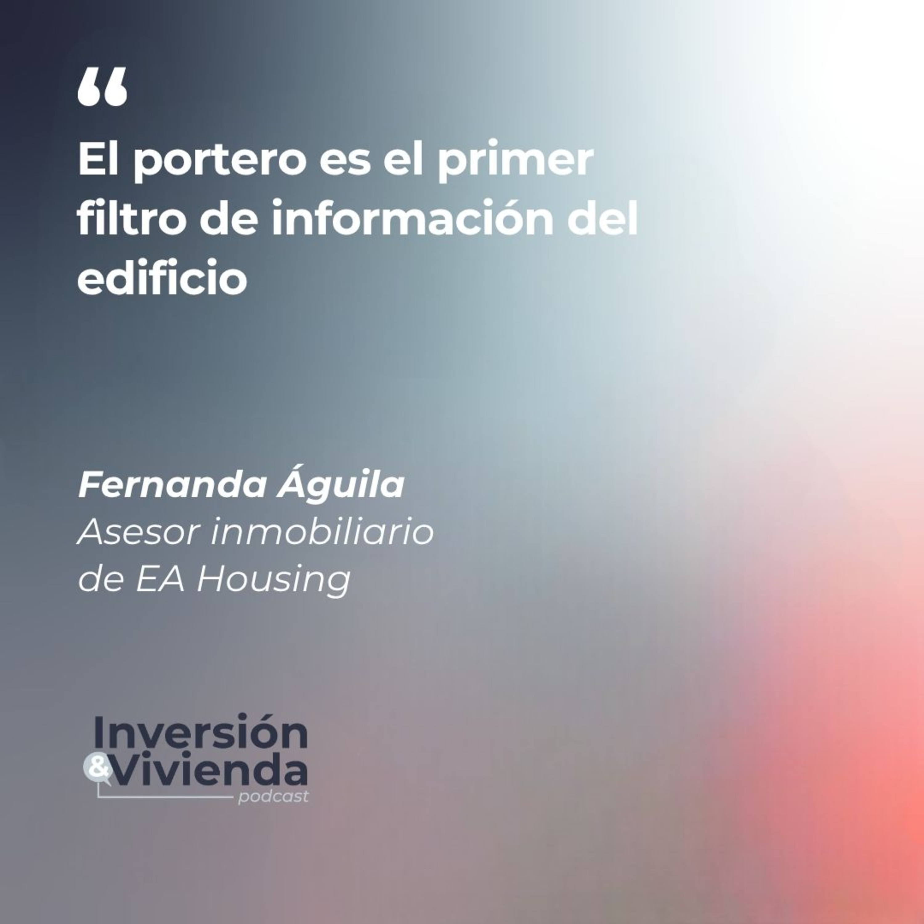 El secreto mejor guardado del inmobiliario: los porteros de fincas episode artwork