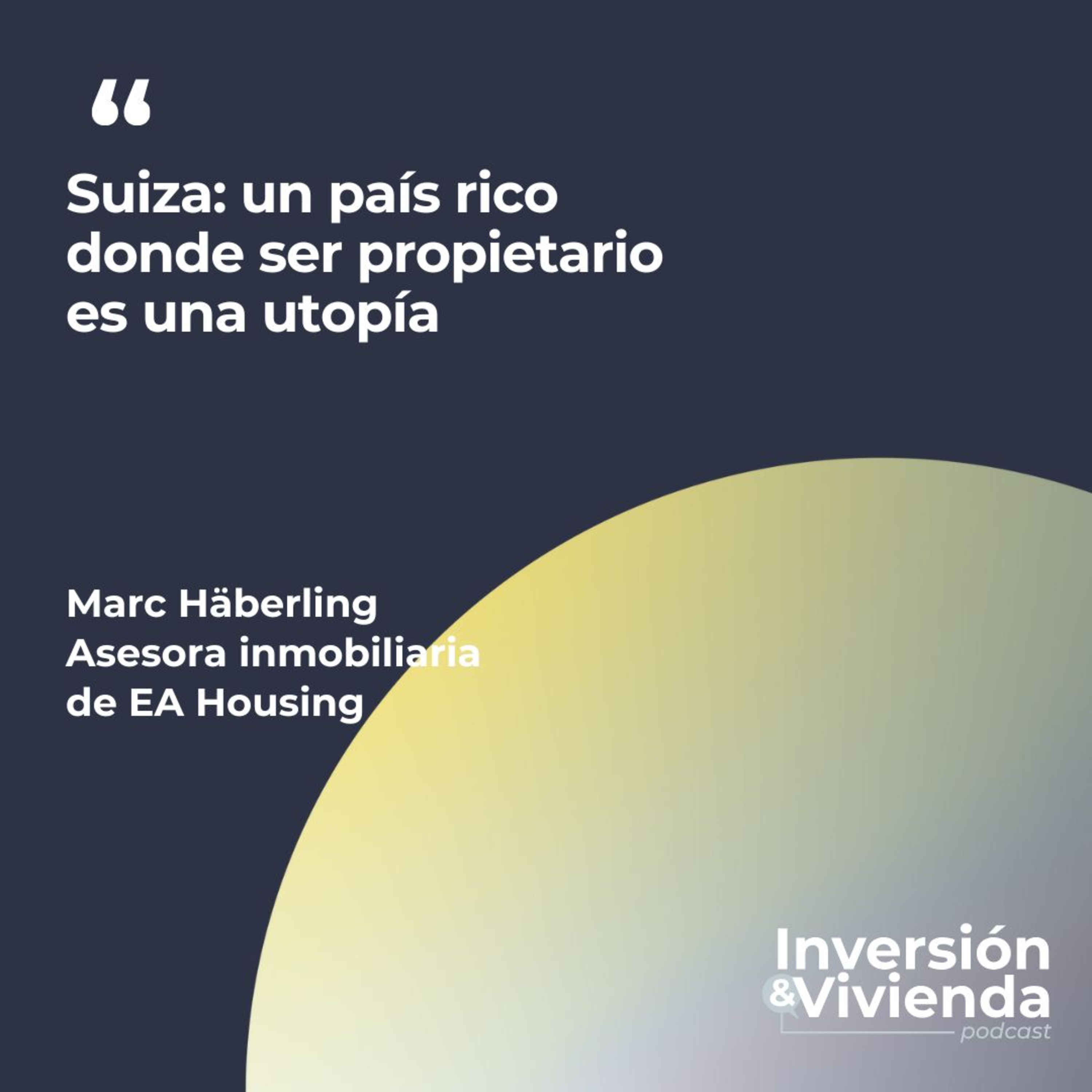 Suiza: riqueza y utopía de la vivienda episode artwork