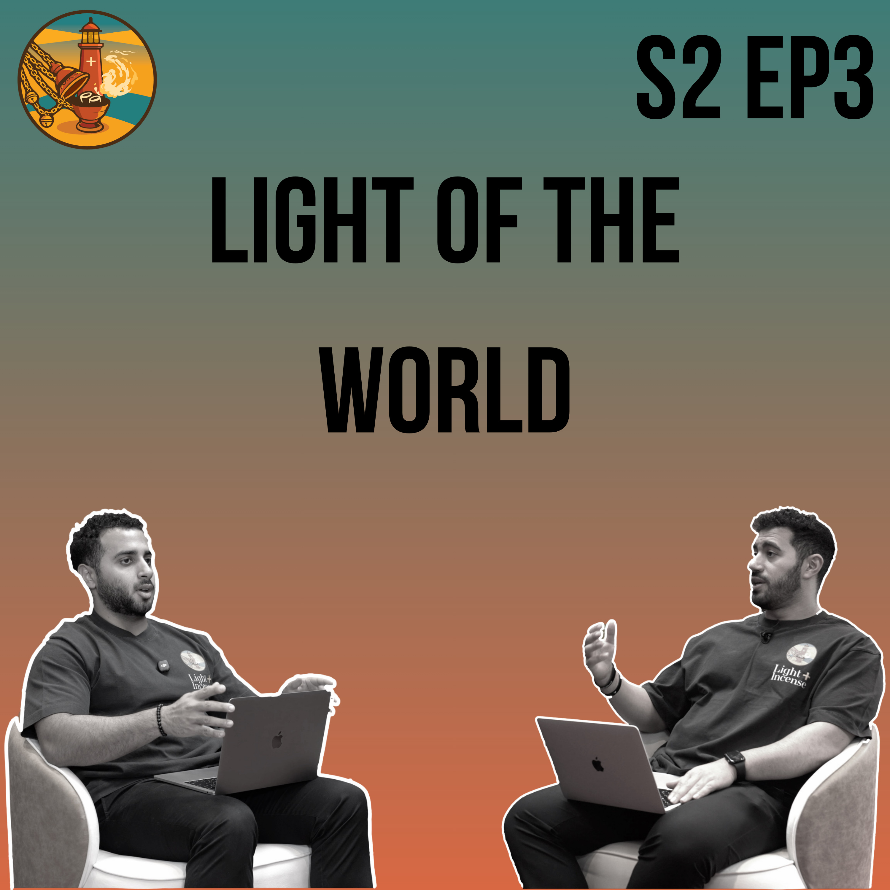I AM The Light Of The World | I AM (S2E03) – Light and Incense episode artwork