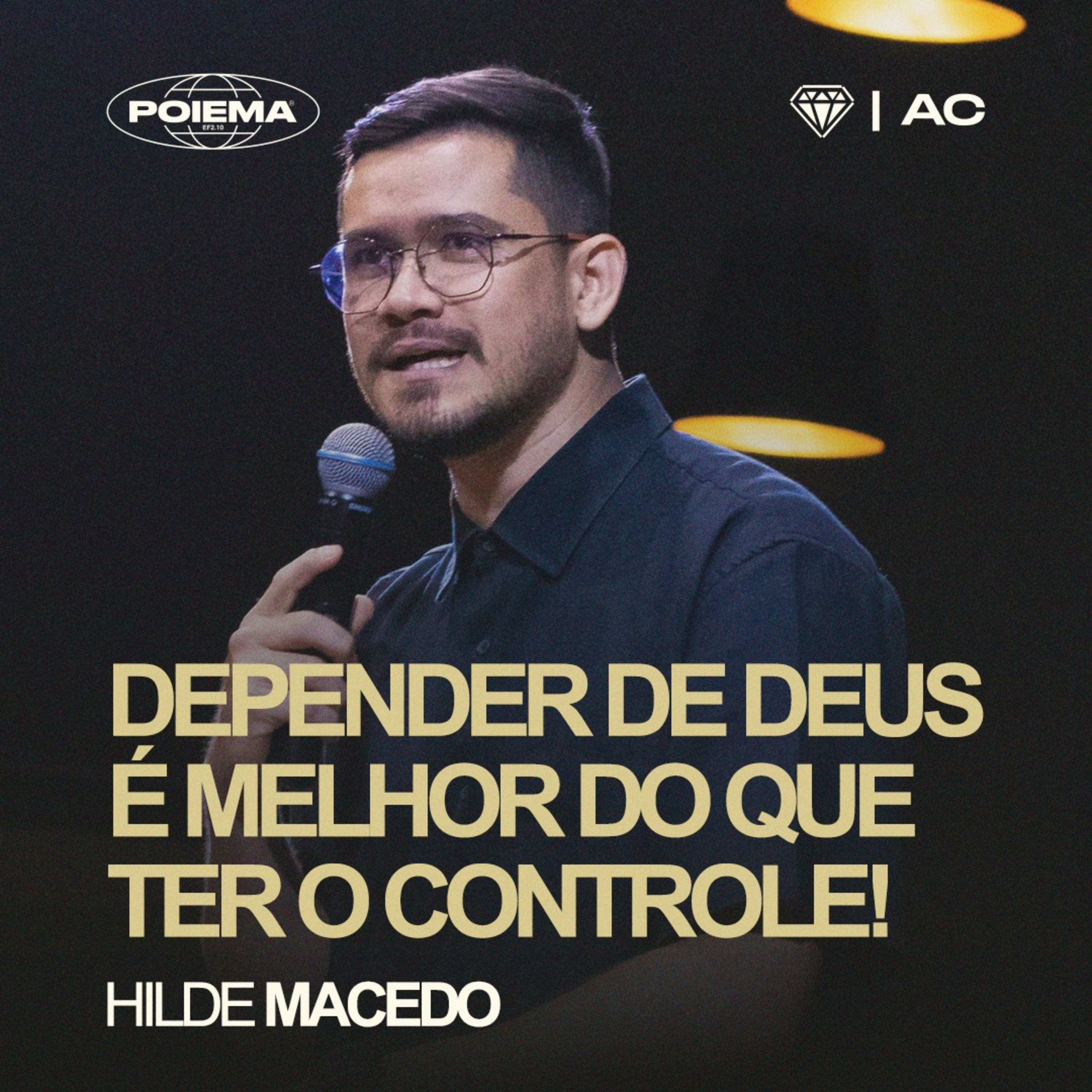 DEPENDER DE DEUS É MELHOR DO QUE TER O CONTROLE! - HILDE MACEDO episode artwork