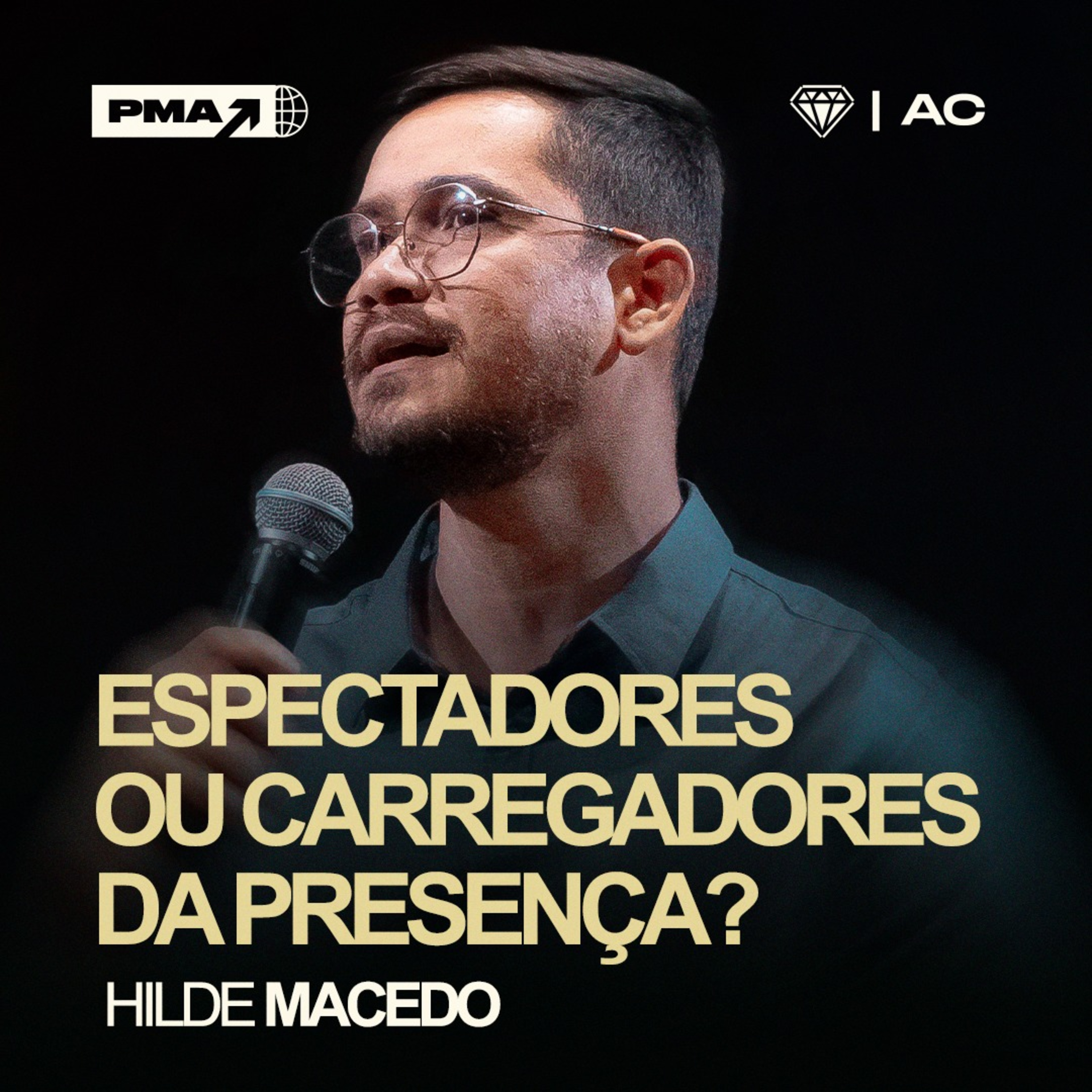 ESPECTADORES OU CARREGADORES DA PRESENÇA? - HILDE MACEDO episode artwork