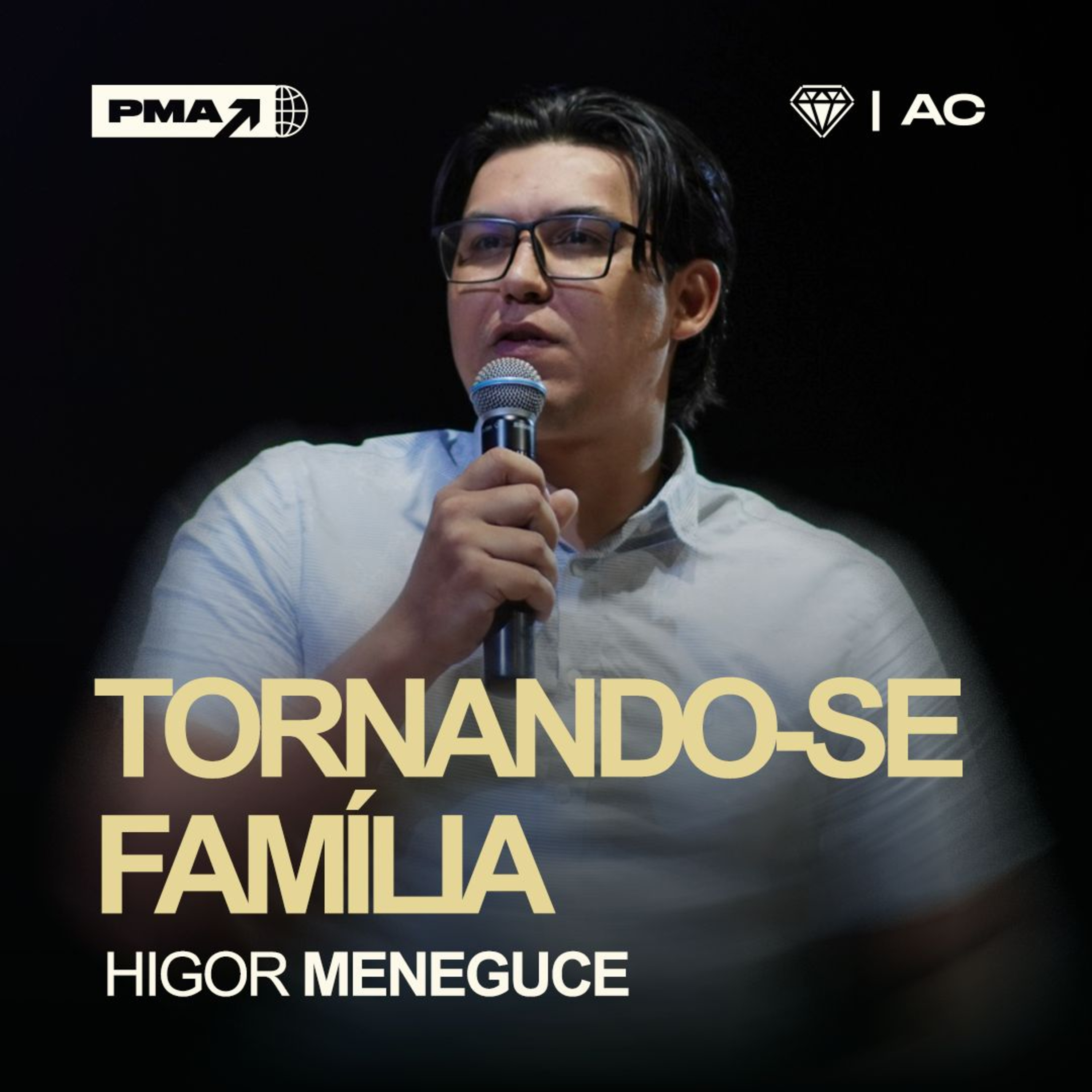 TORNANDO-SE FAMÍLIA - HIGOR MENEGUCE episode artwork