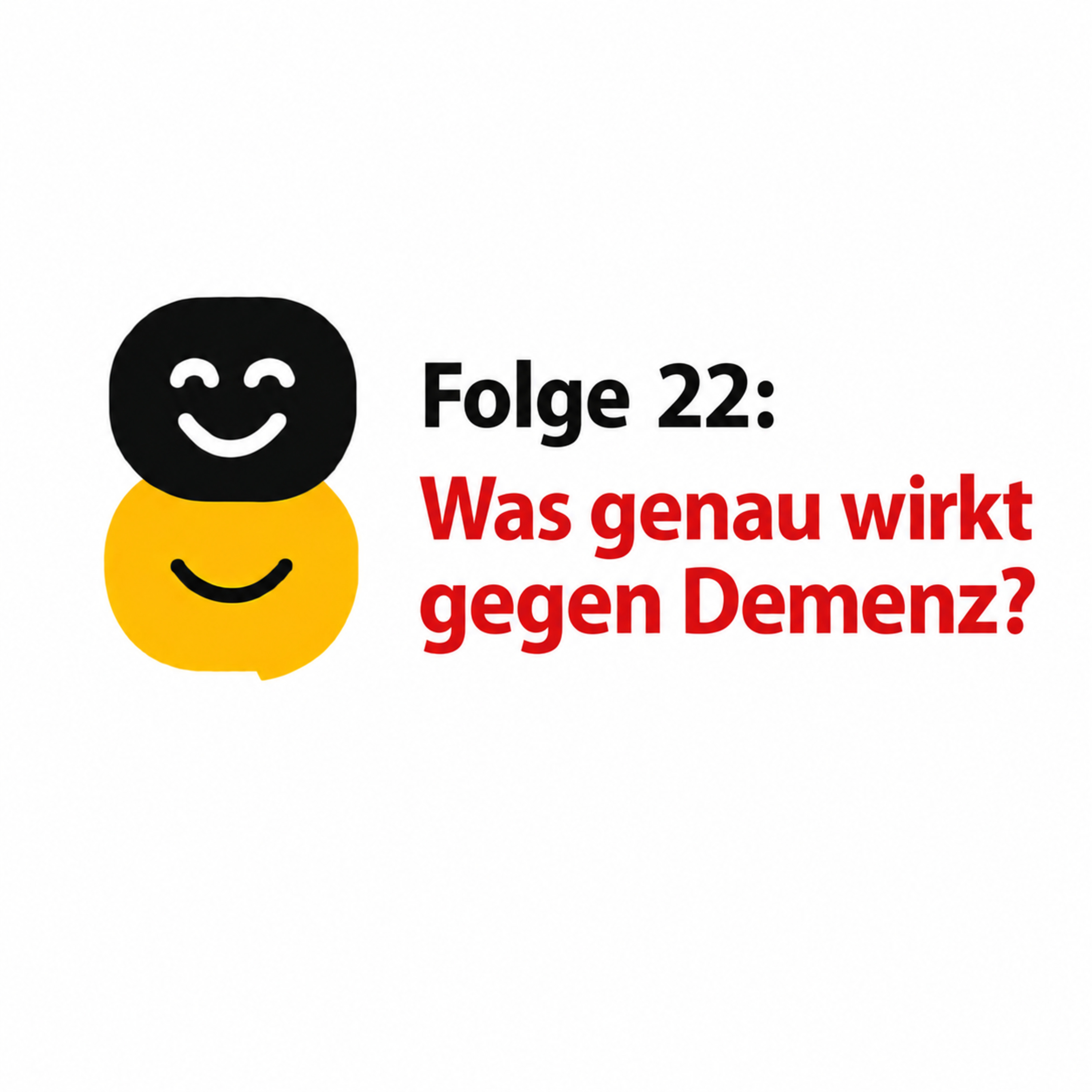 Folge 22: Was genau wirkt gegen Demenz? episode artwork