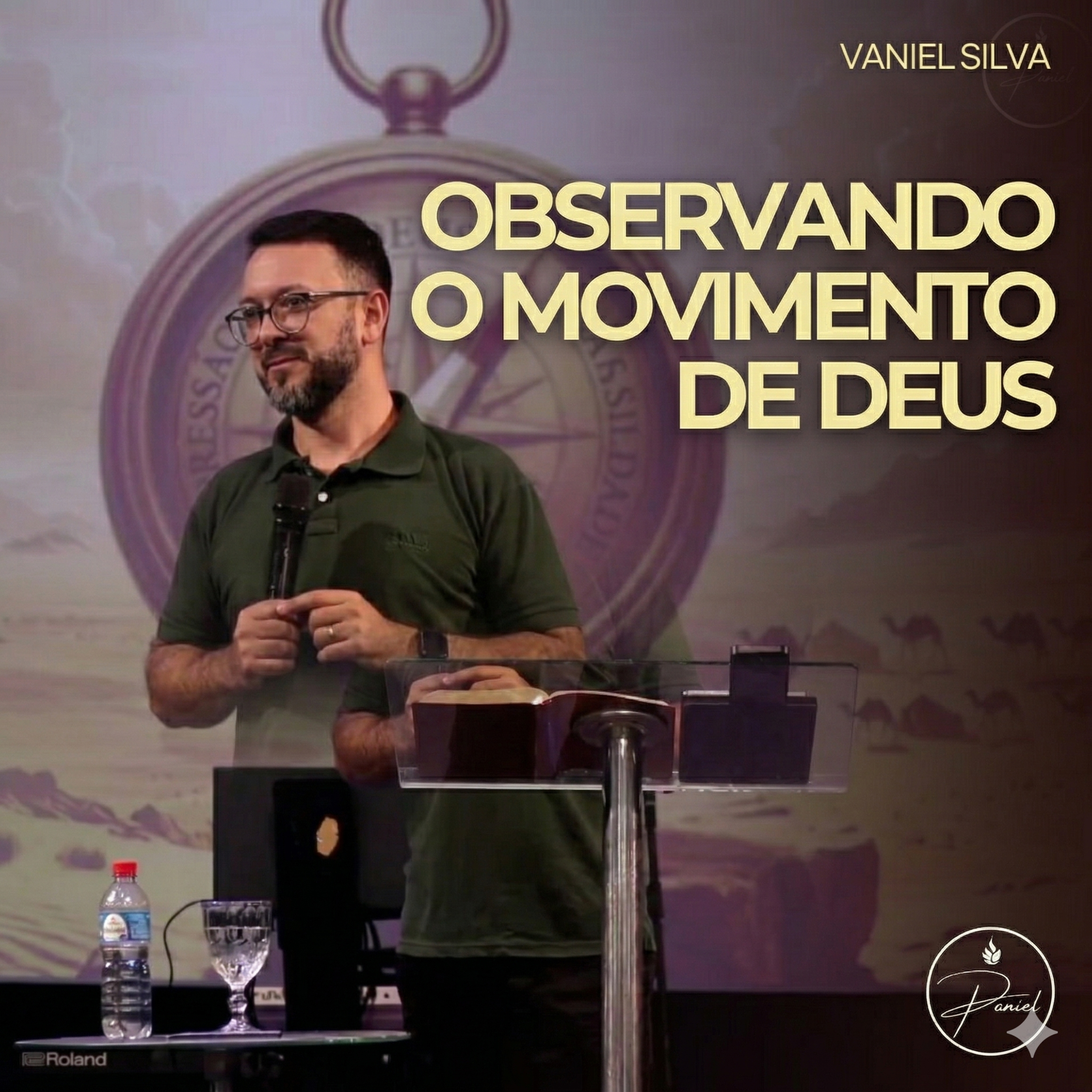 Observando o movimento de Deus | Pr Vaniel Silva #09
