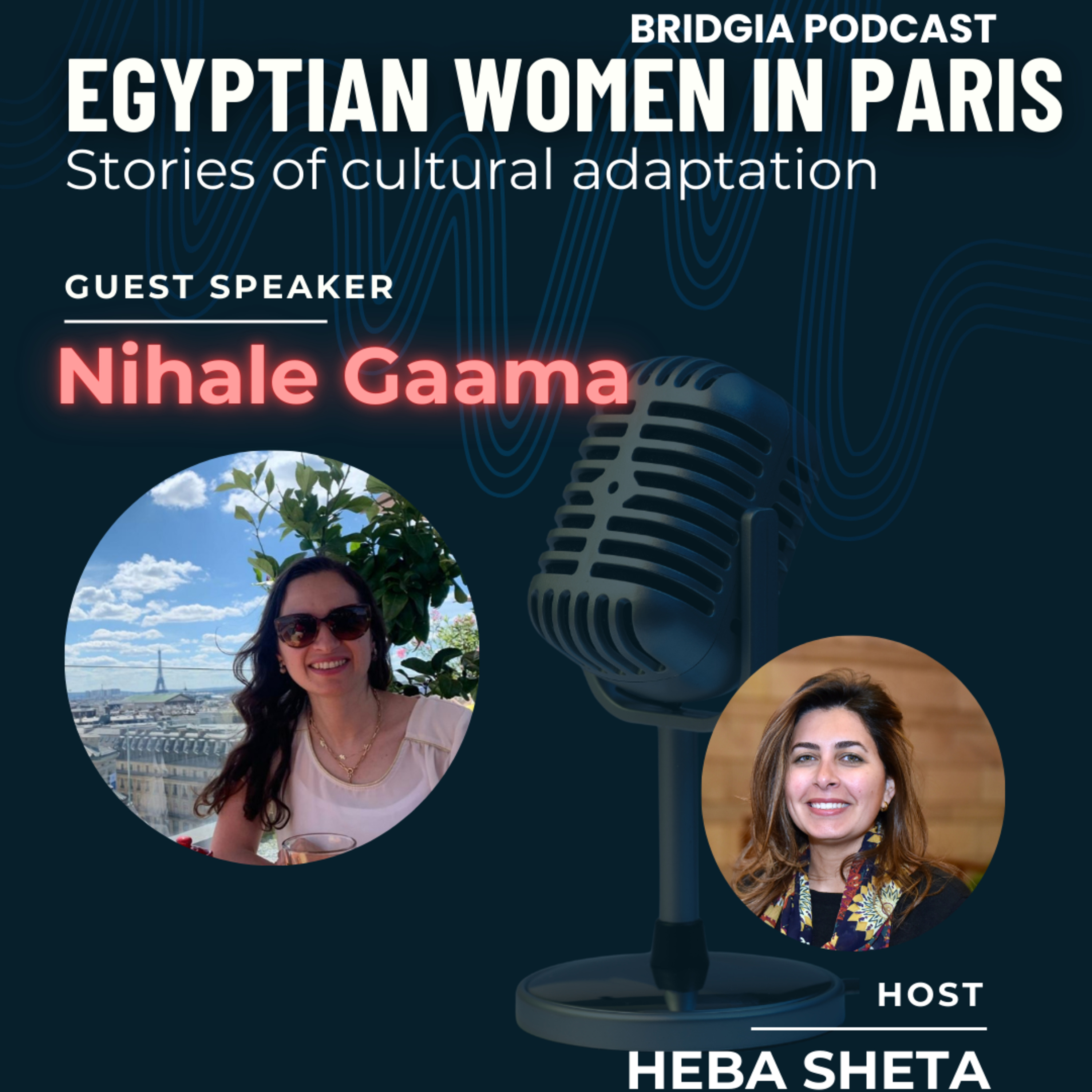 Nihale Gaama - Egyptian Women in Paris episode artwork