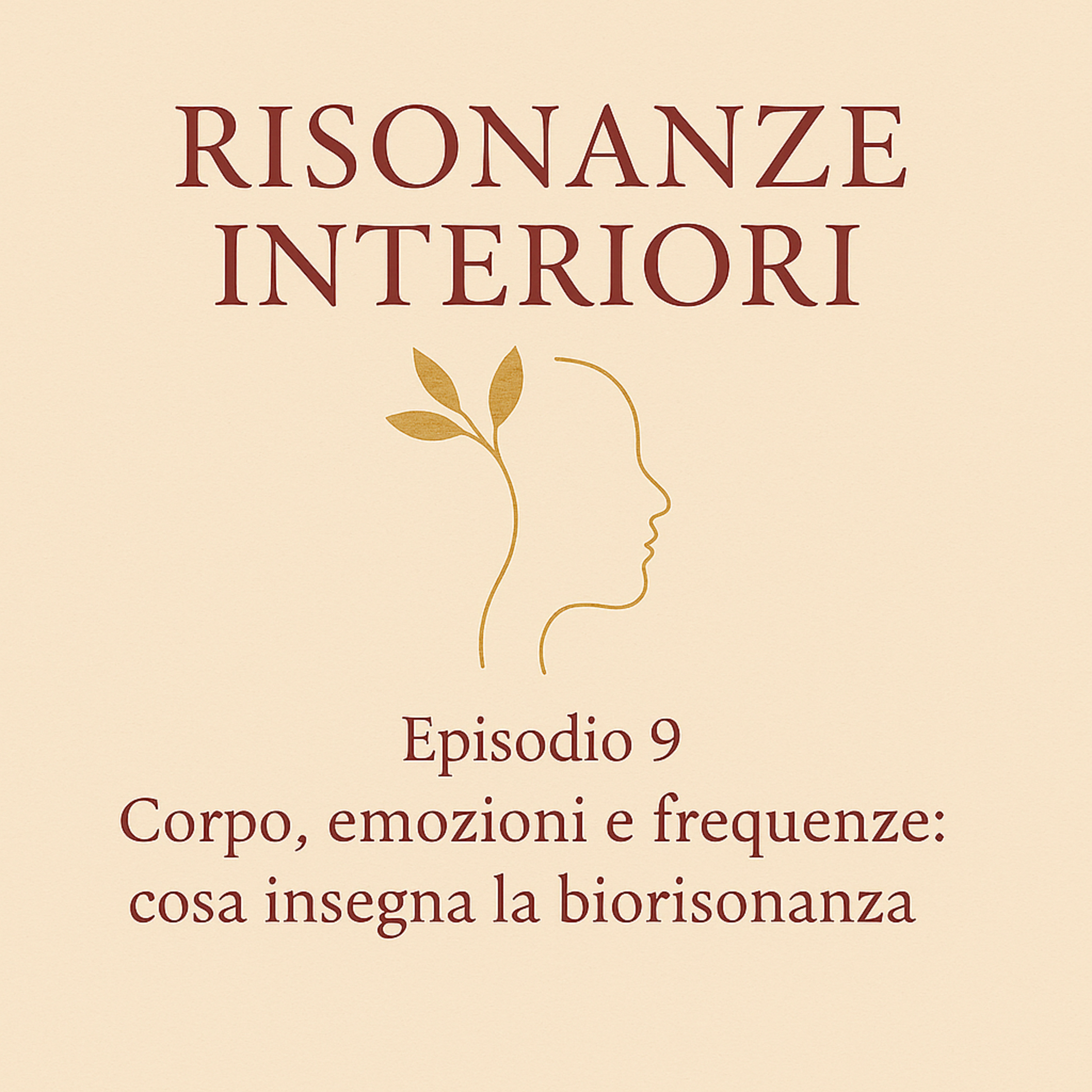 Episodio 9 - Corpo, emozioni e frequenze: cosa insegna la biorisonanza episode artwork